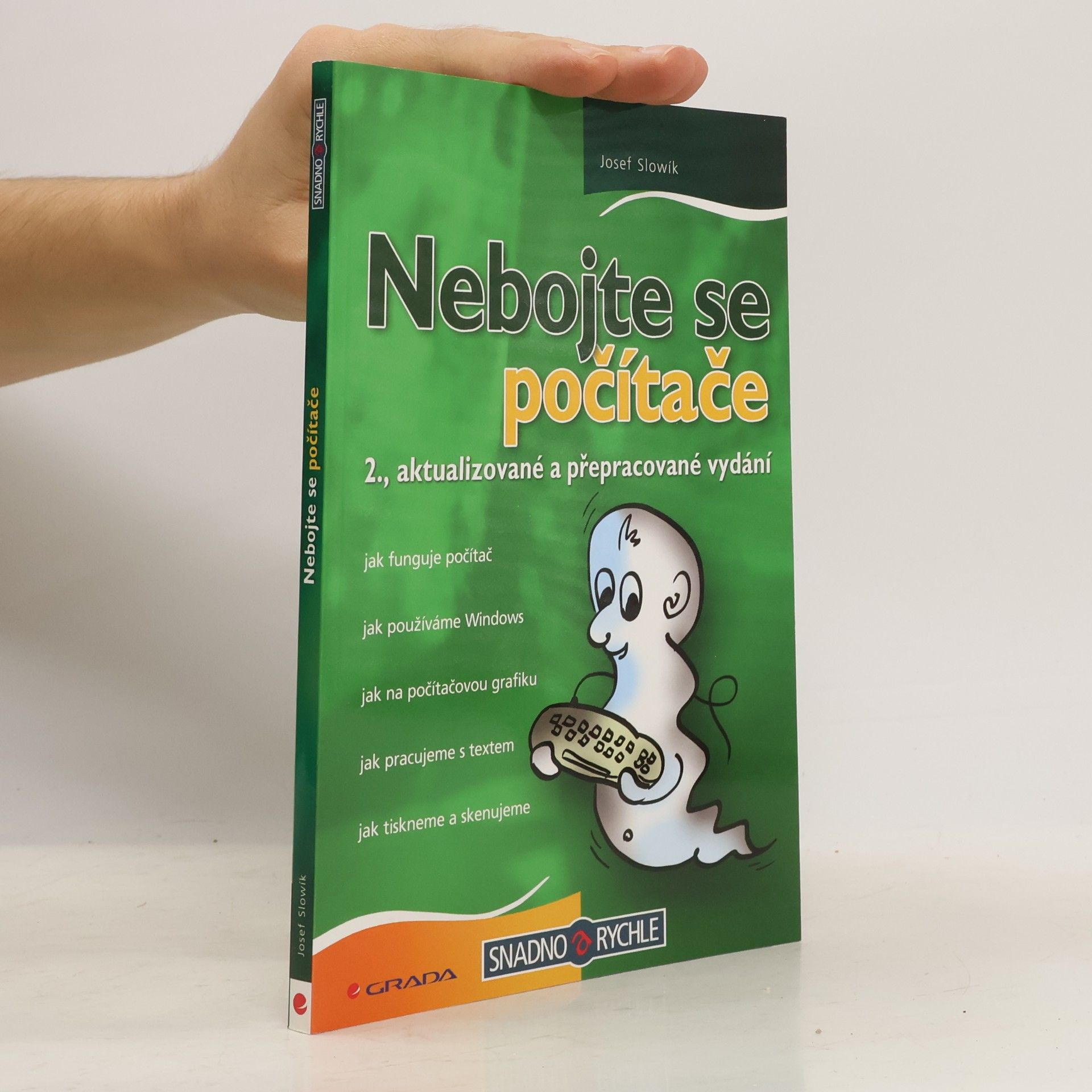 Josef Slowík Nebojte se počítače