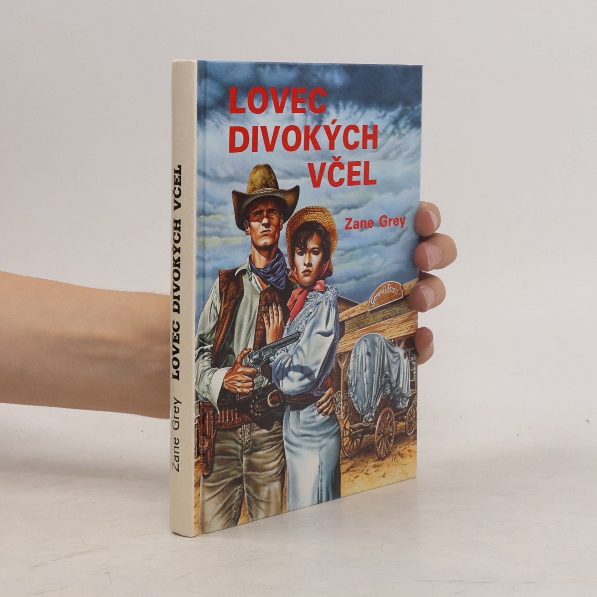 Zane Grey Lovec divokých včel