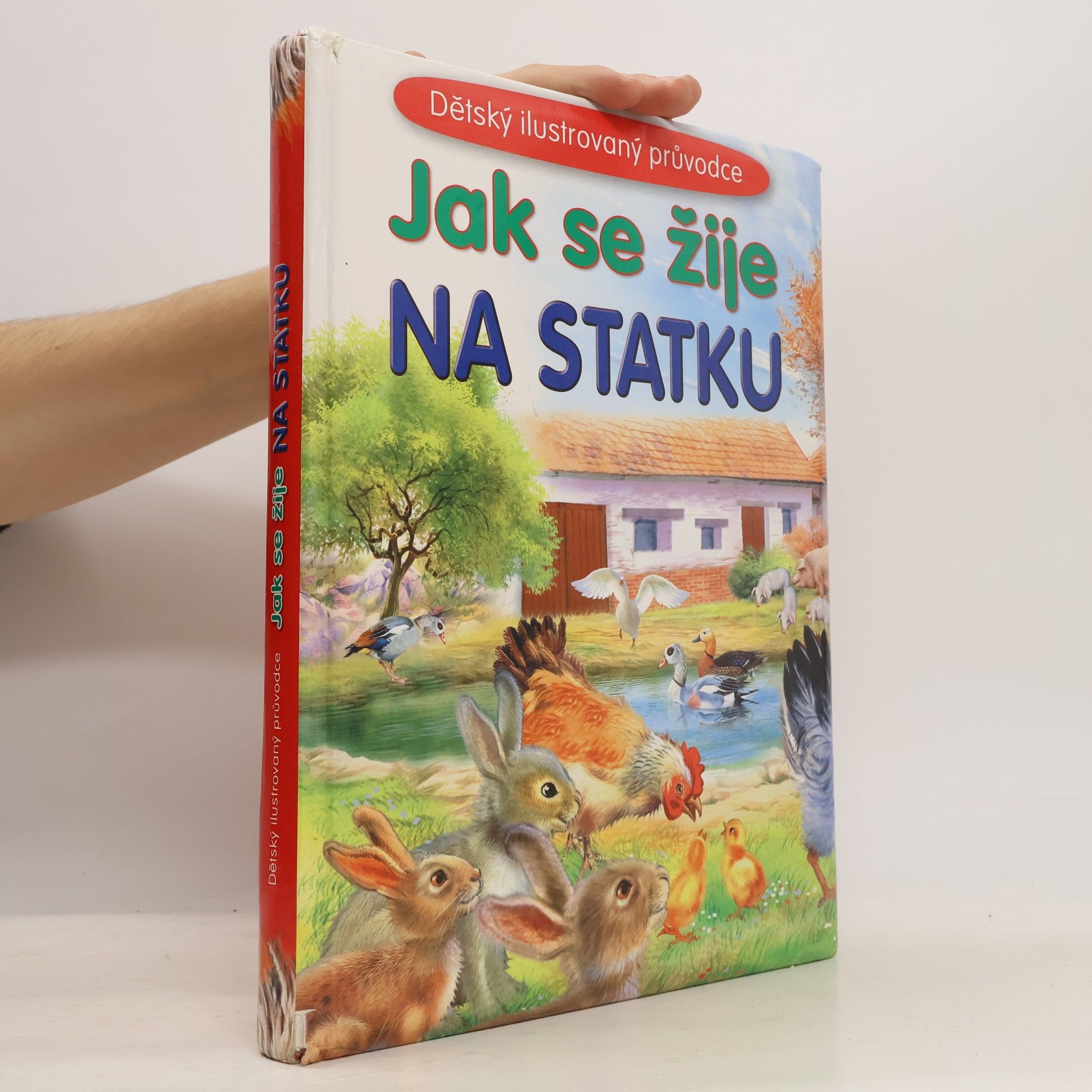 Jak se žije na statku : dětský ilustrovaný průvodce