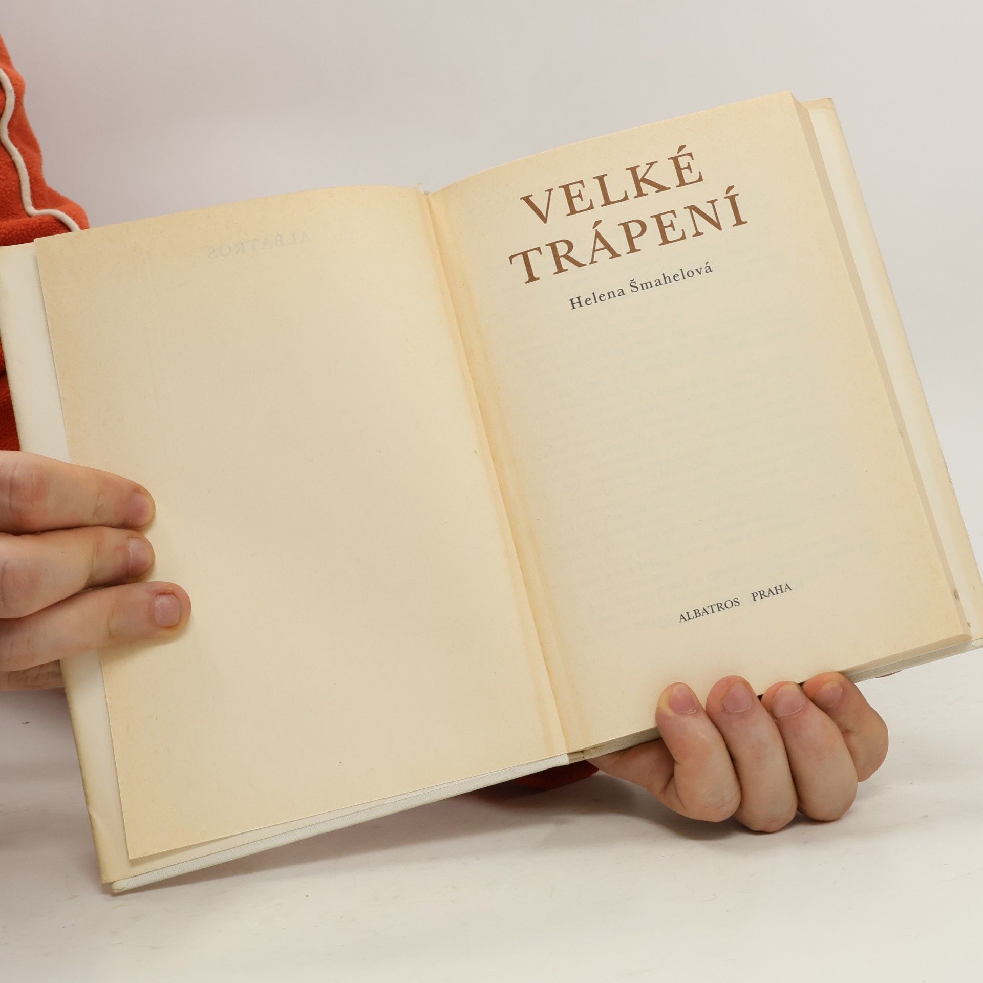 Helena Šmahelová Velké trápení
