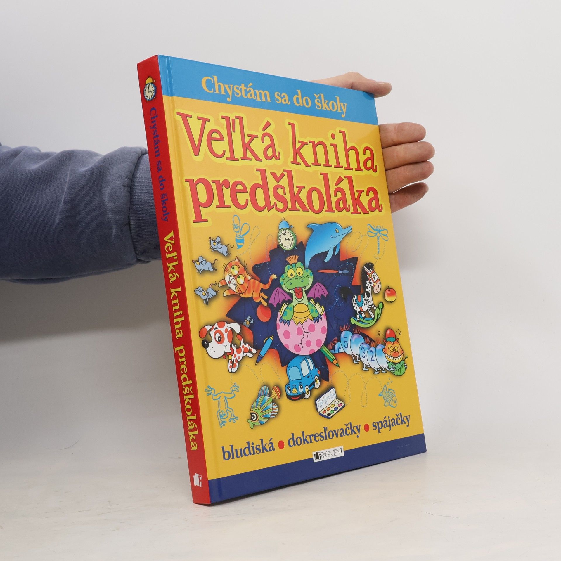 kolektiv Vel'ká kniha predškoláka