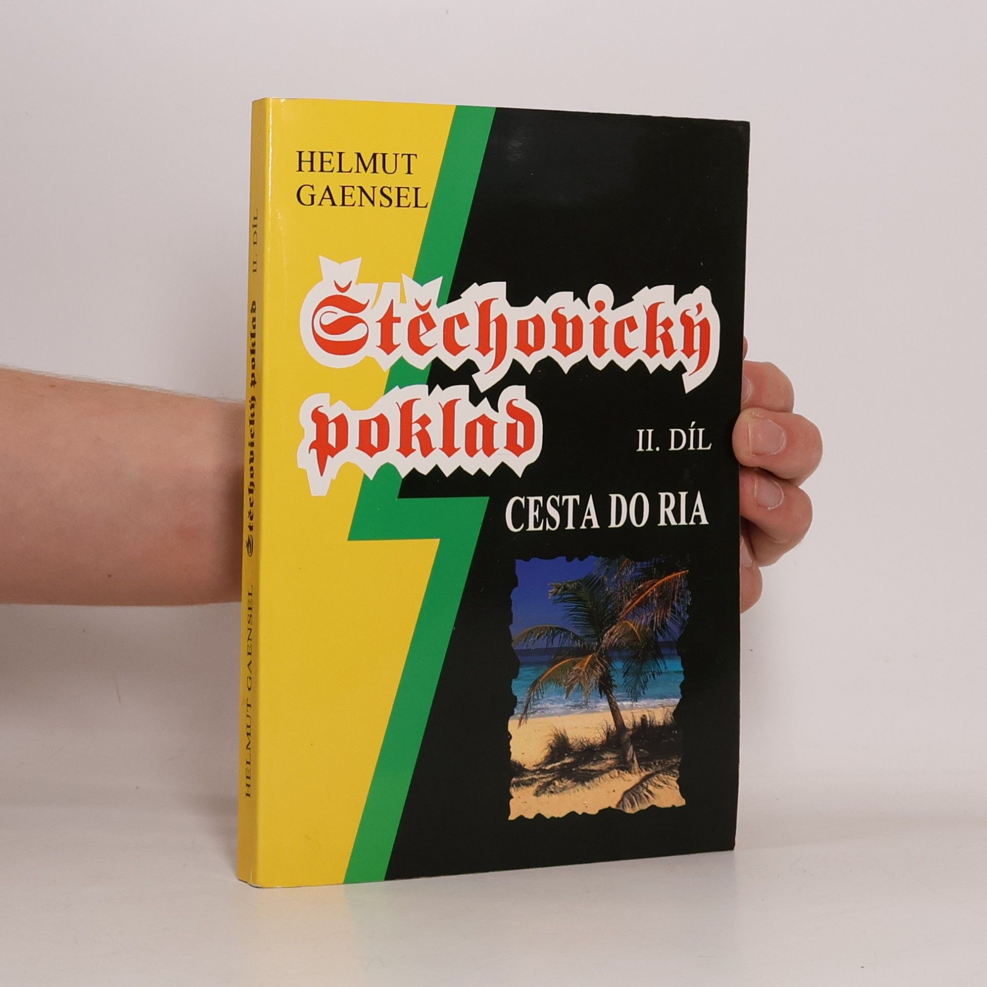 Helmut Gaensel Štěchovický poklad. II. díl, Cesta do Ria