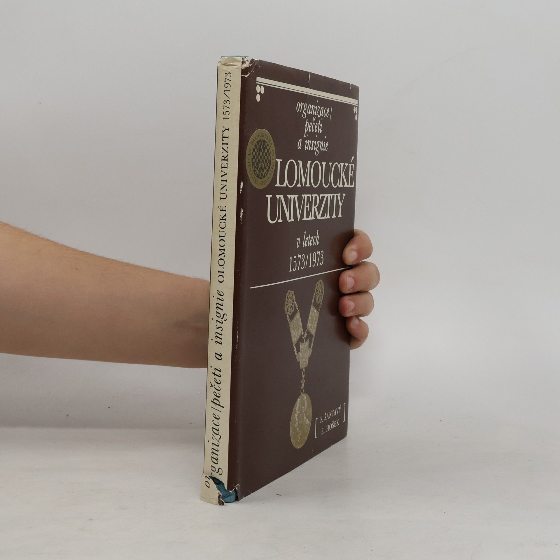 Organizace, pečeti a insignie olomoucké univerzity v letech 1573-1973
