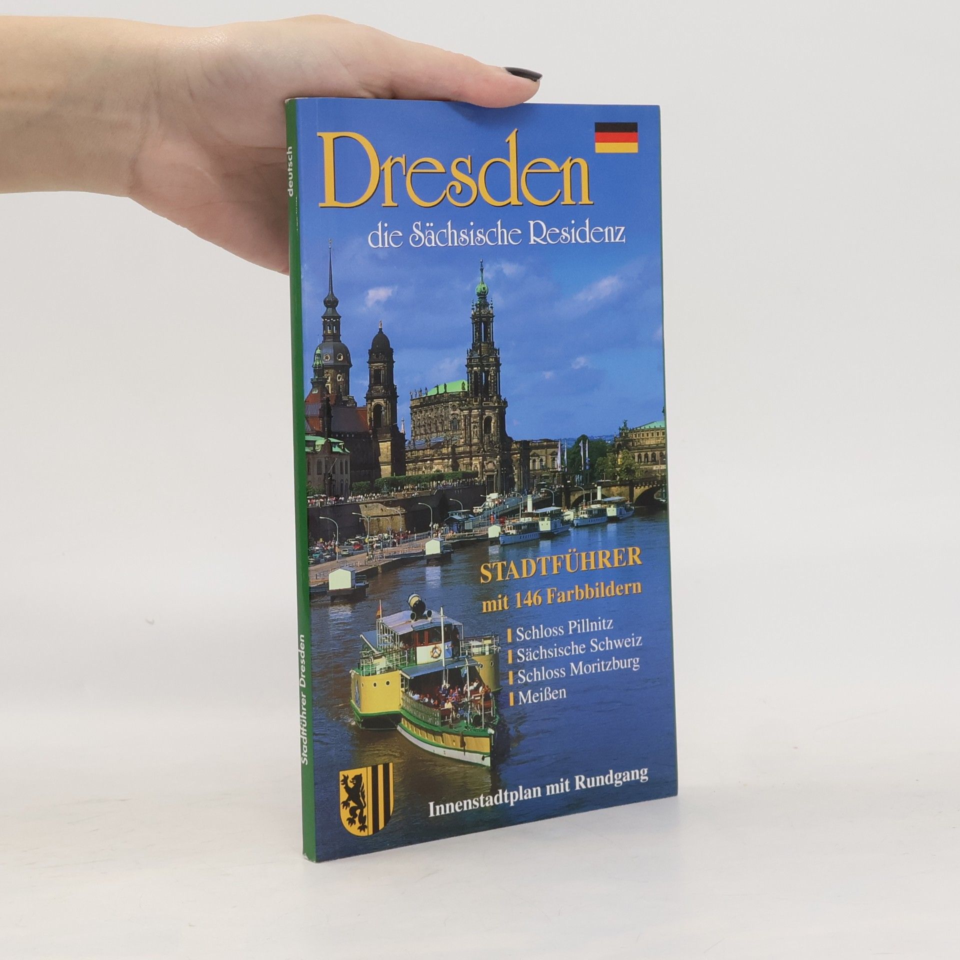 Kolektiv autorů Dresden - die Sächsische Residenz