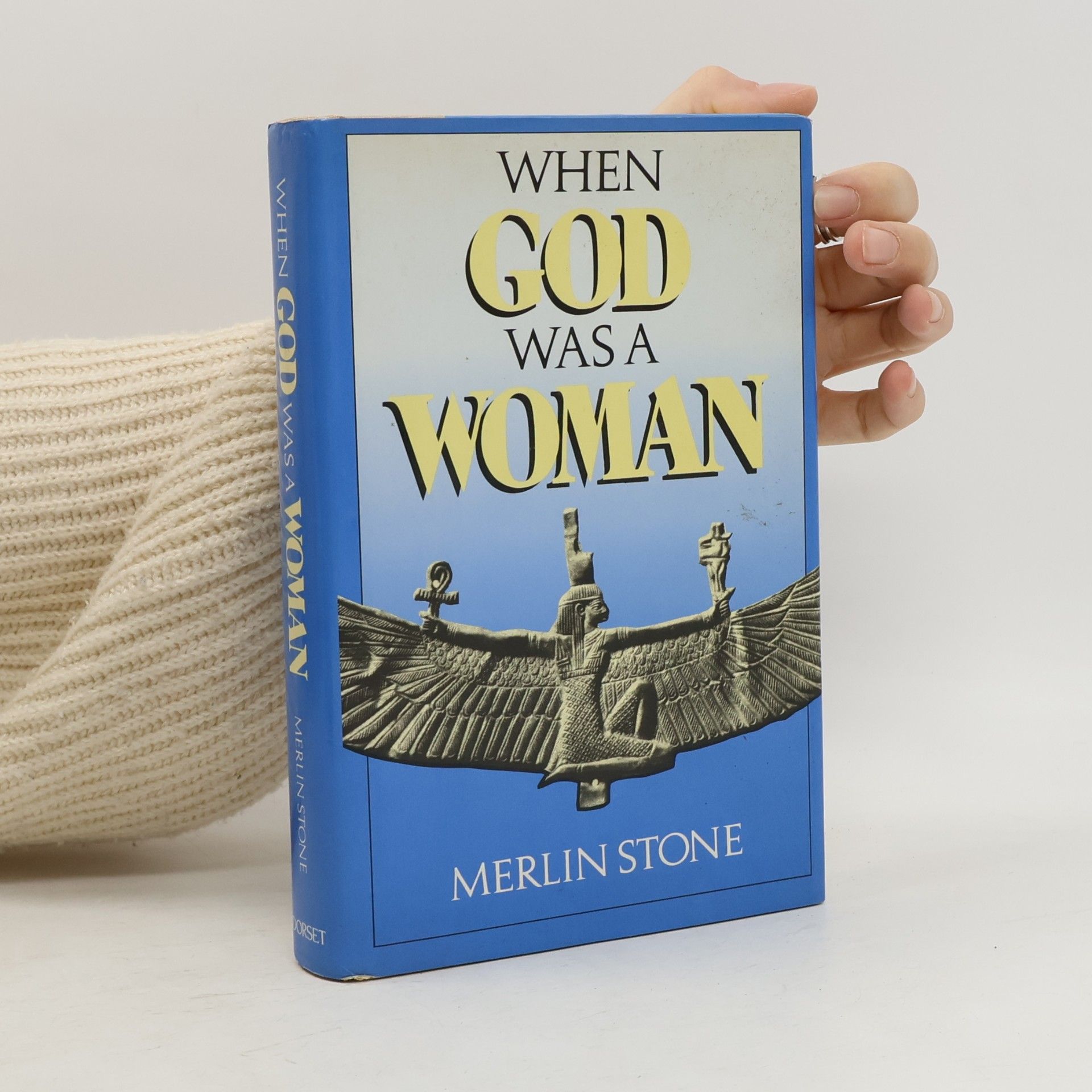 Merlin Stone When God Was a Woman