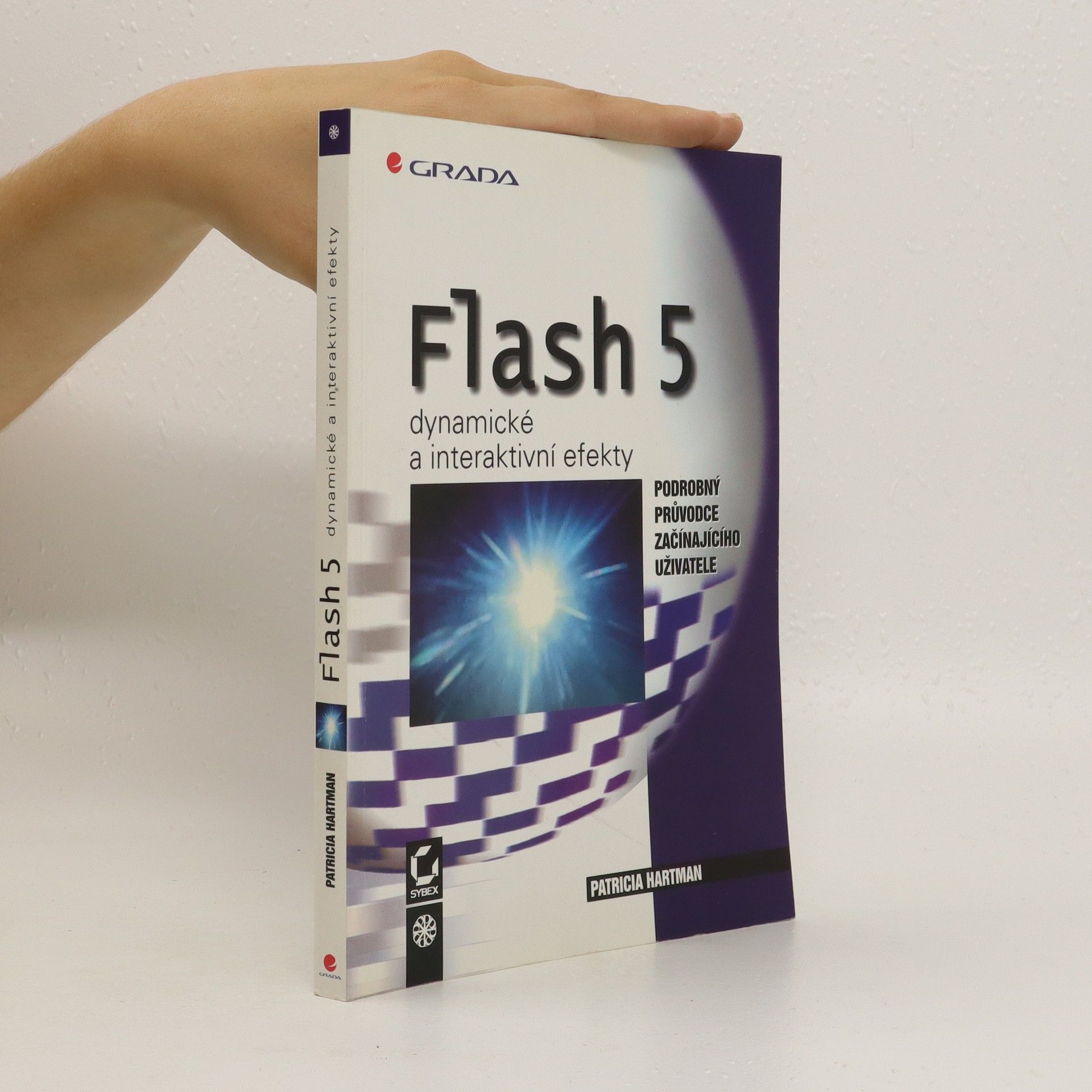 Patricia Hartman Flash 5 – dynamické a interaktivní efekty