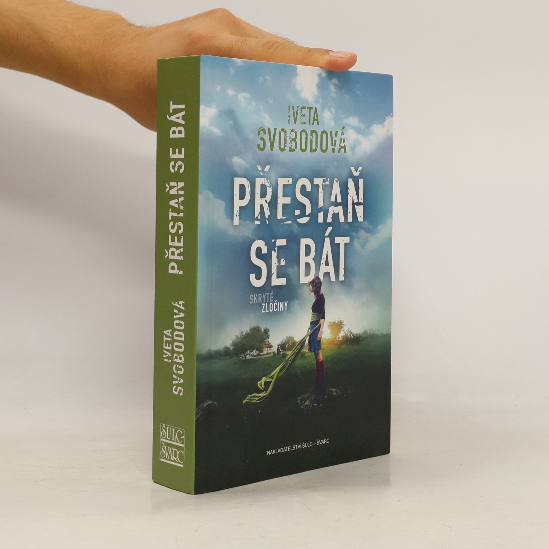 Iveta Svobodová Přestaň se bát