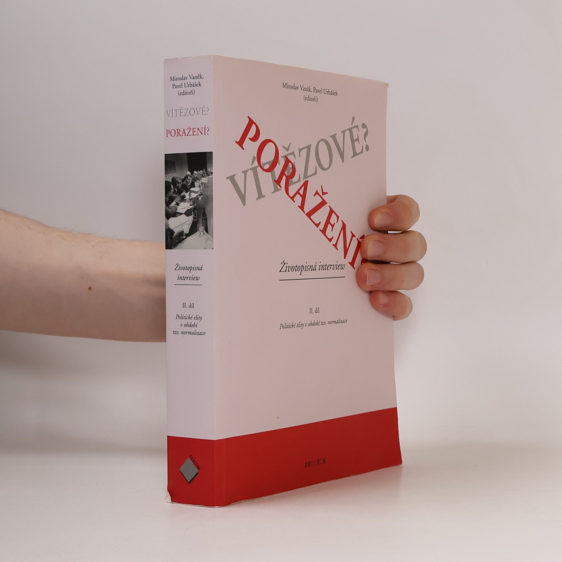 Miroslav Vaněk Vítězové? Poražení? 2.díl