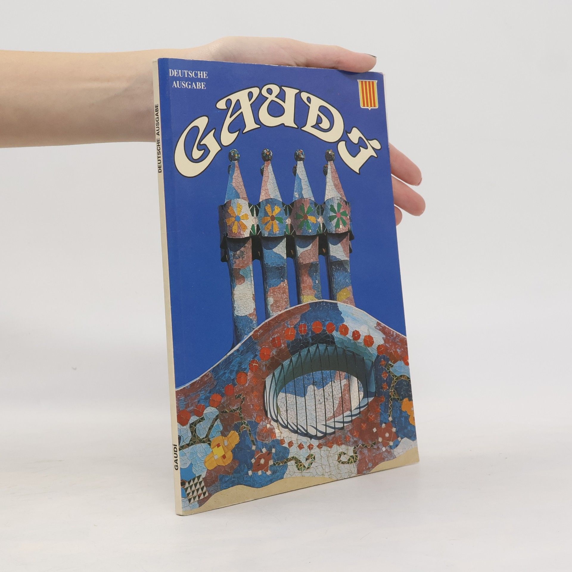 kolektiv Deutsche Ausgabe: Gaudí