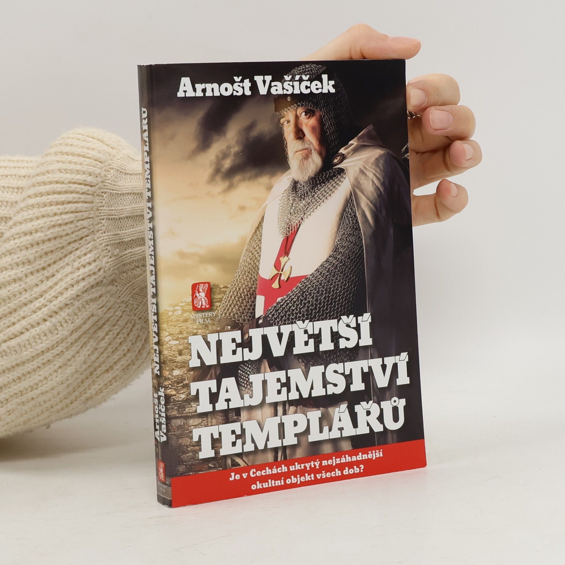Arnošt Vašíček Největší tajemství templářů