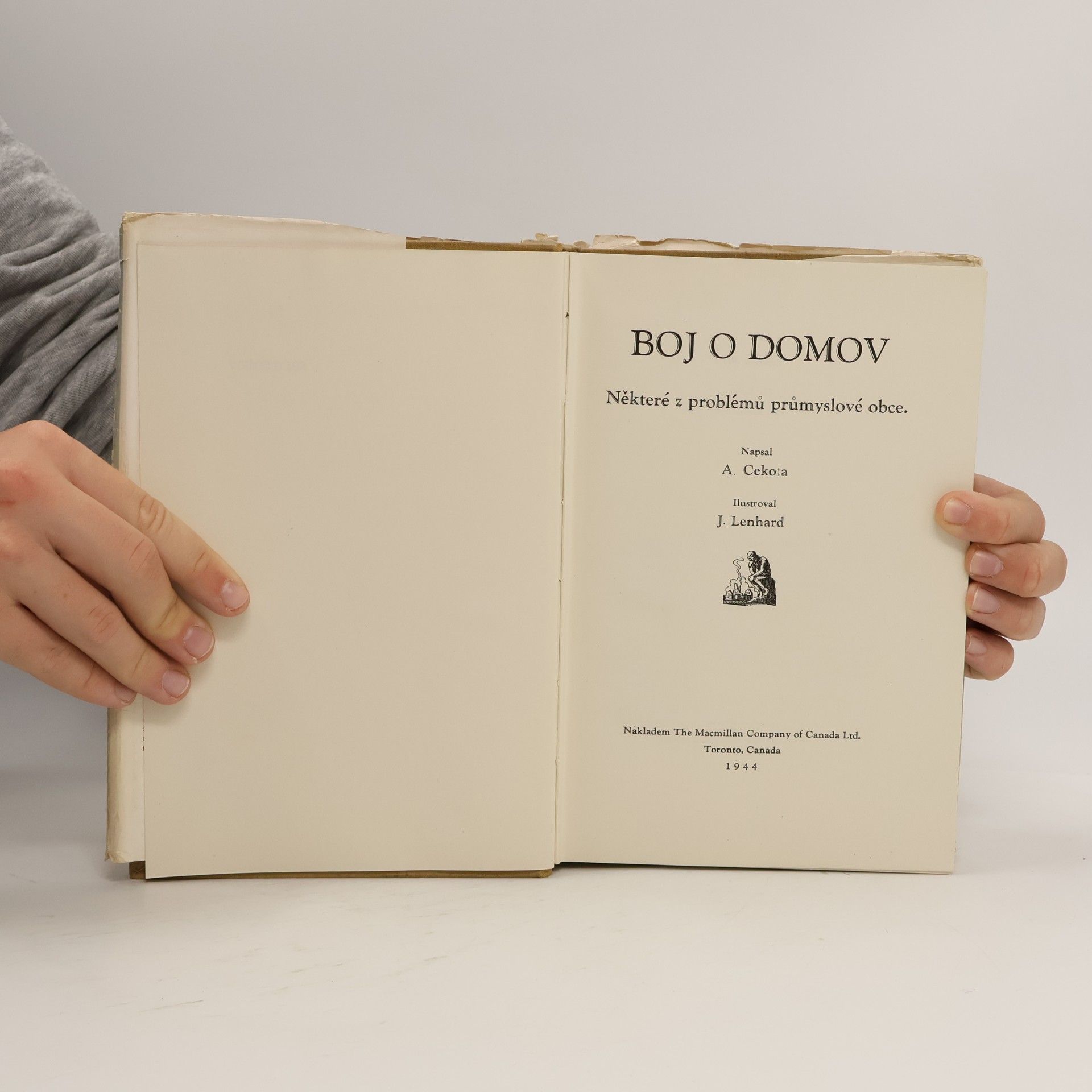 Antonín Cekota Boj o domov. Některé z problémů průmyslové obce