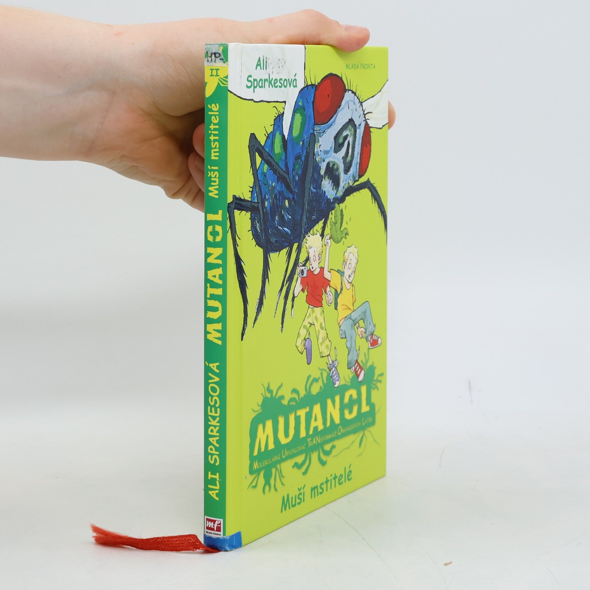 Ali Sparkes Mutanol: Molekulární urychlovač transformace organických látek. Muší mstitelé.