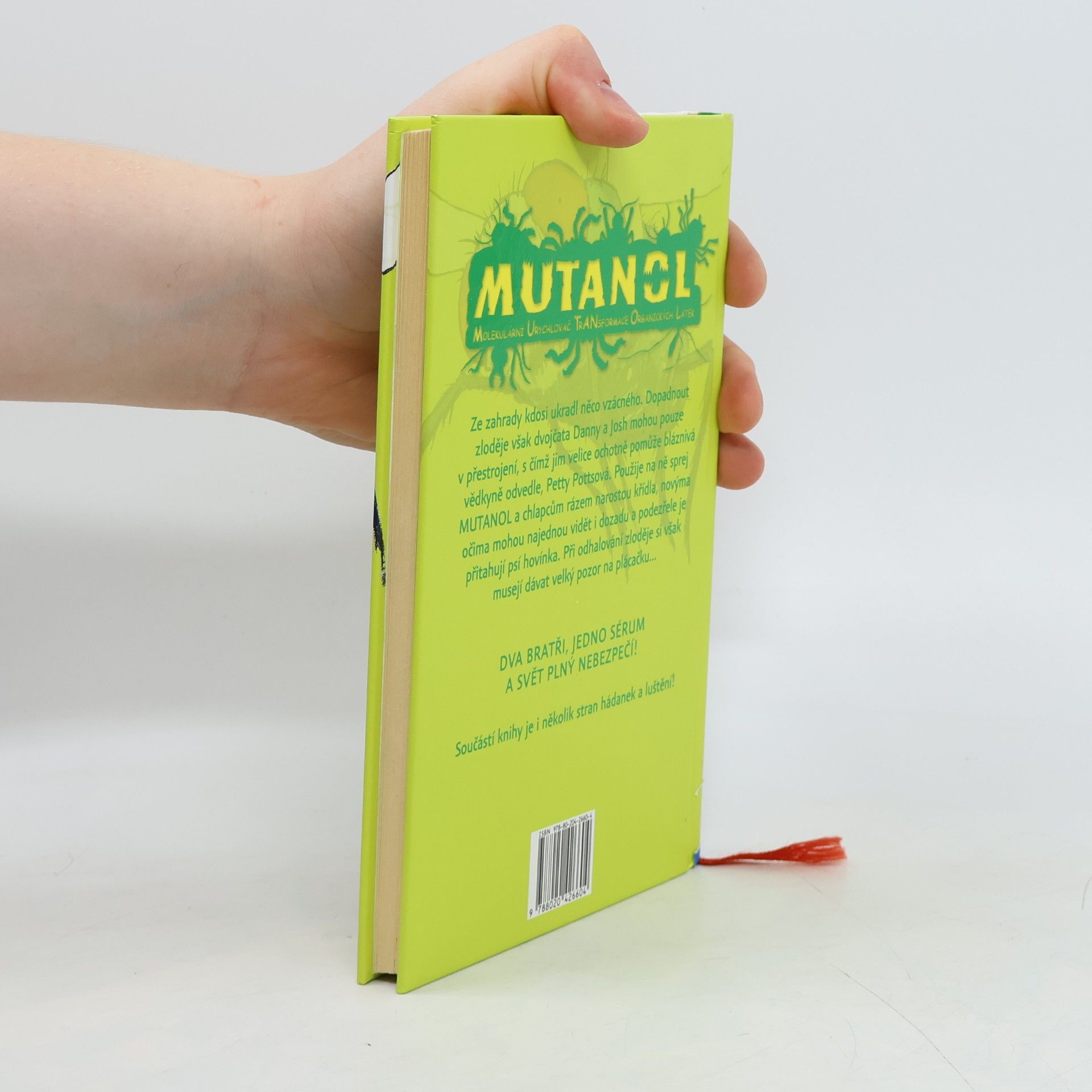 Ali Sparkes Mutanol: Molekulární urychlovač transformace organických látek. Muší mstitelé.