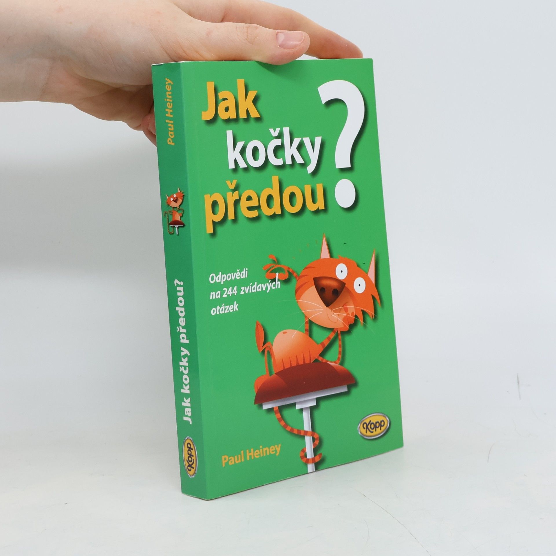 Ondřej Kopp Jak kočky předou? : odpovědi na 244 zvídavých otázek
