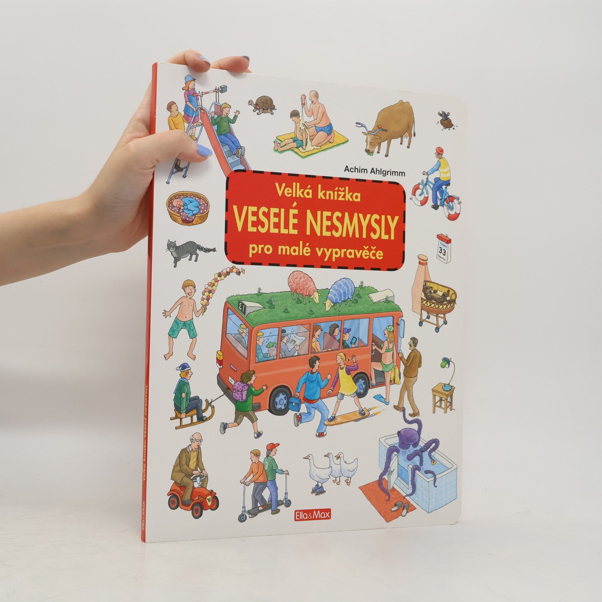 Achim Ahlgrimm Velká knížka - Veselé nesmysly pro malé vypravěče