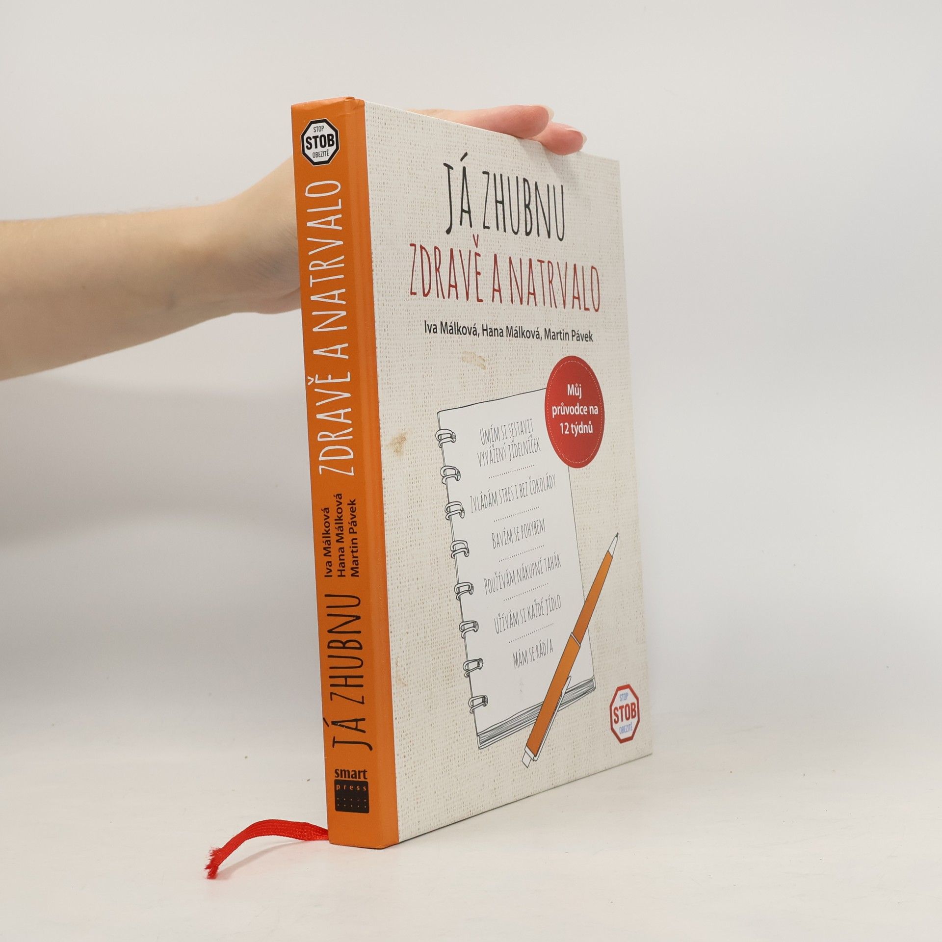 Autorenkollektiv Já zhubnu zdravě a natrvalo: Můj průvodce na 12 týdnů