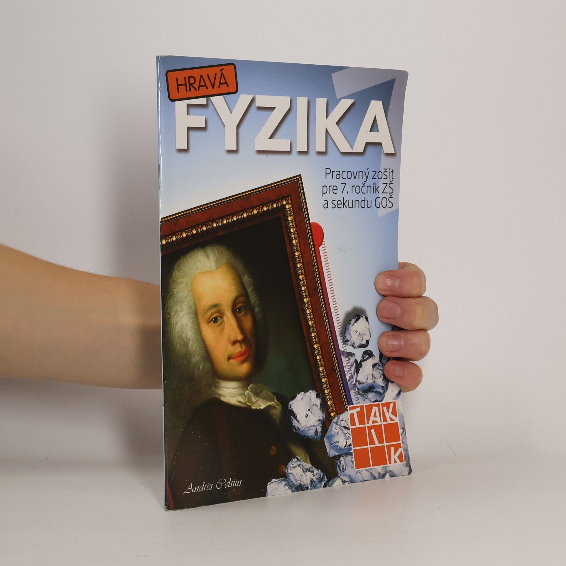 Kolektív autorov Hravá fyzika - Pracovný zošit pre 7. ročník ZŠ a sekundu GOŠ