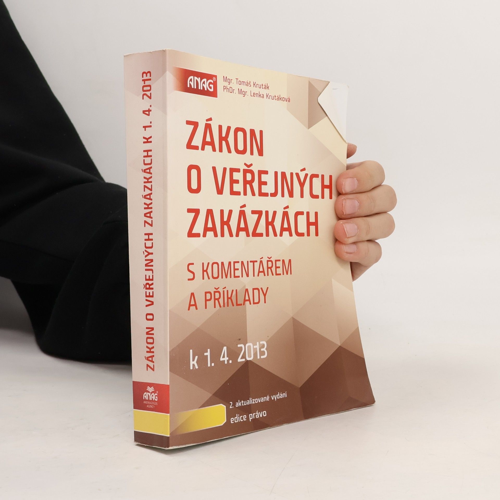 Zákon o veřejných zakázkách s komentářem a příklady k 1. 4. 2013