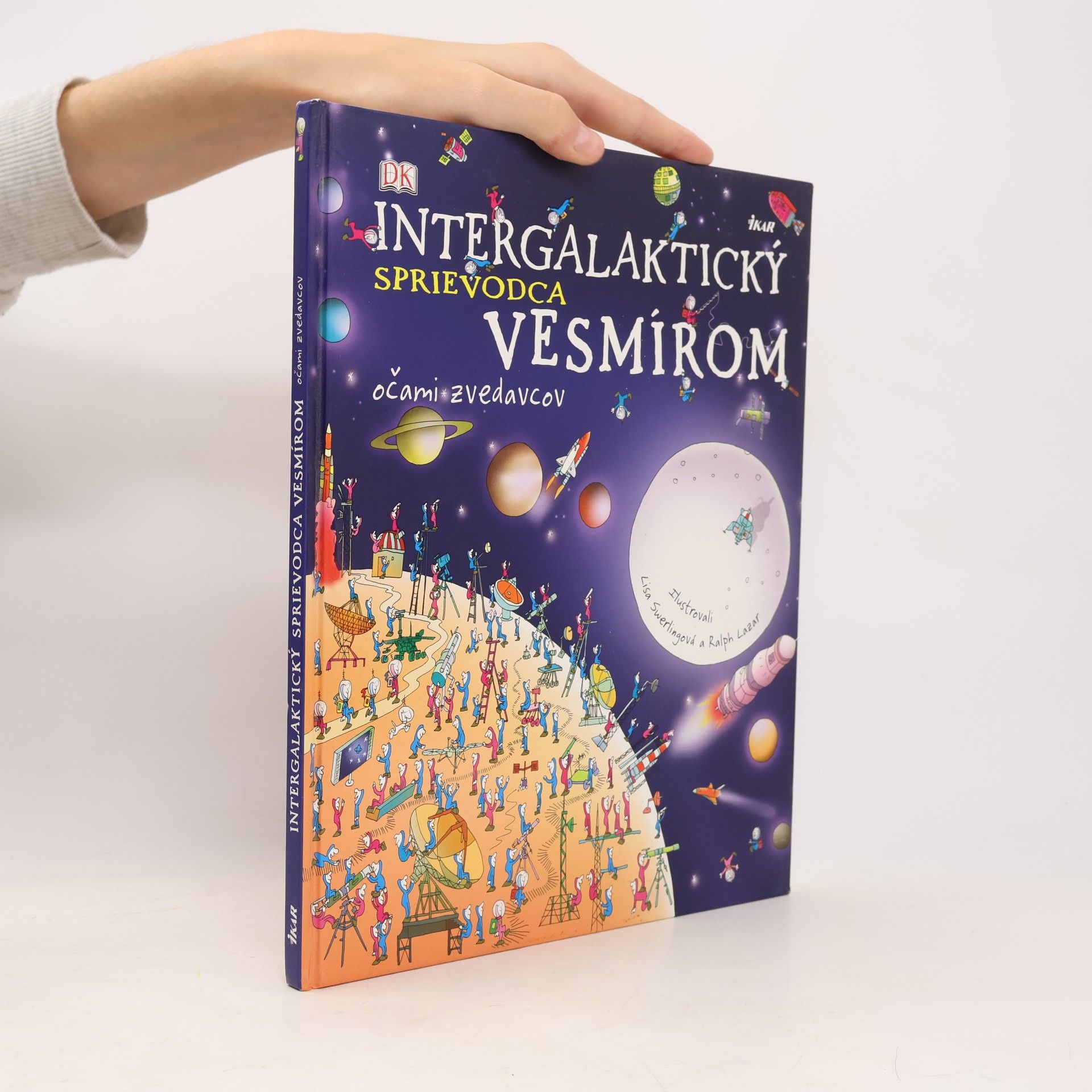 Intergalaktický sprievodca vesmírom očami zvedavcov