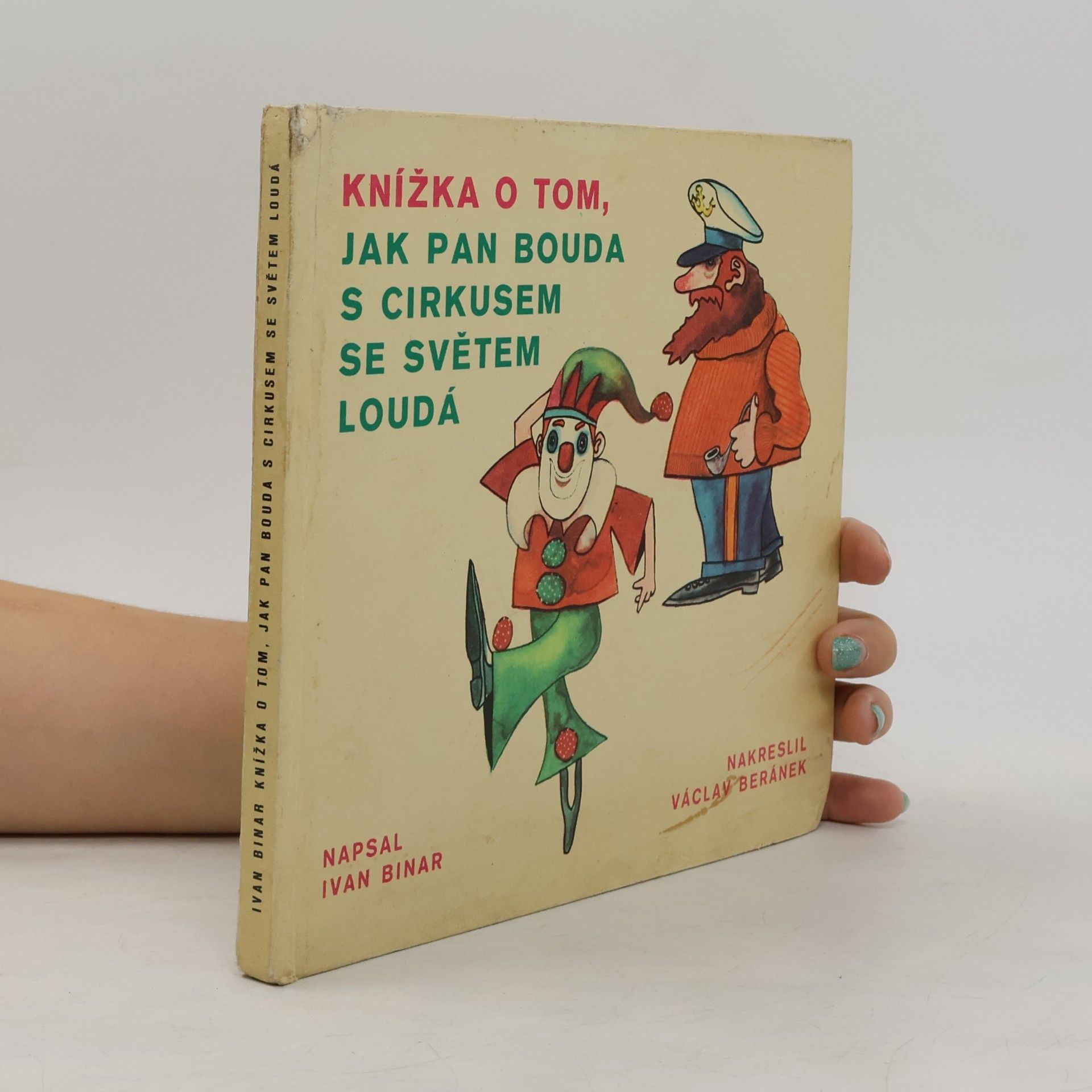 Knížka o tom, jak pan Bouda s cirkusem se světem loudá
