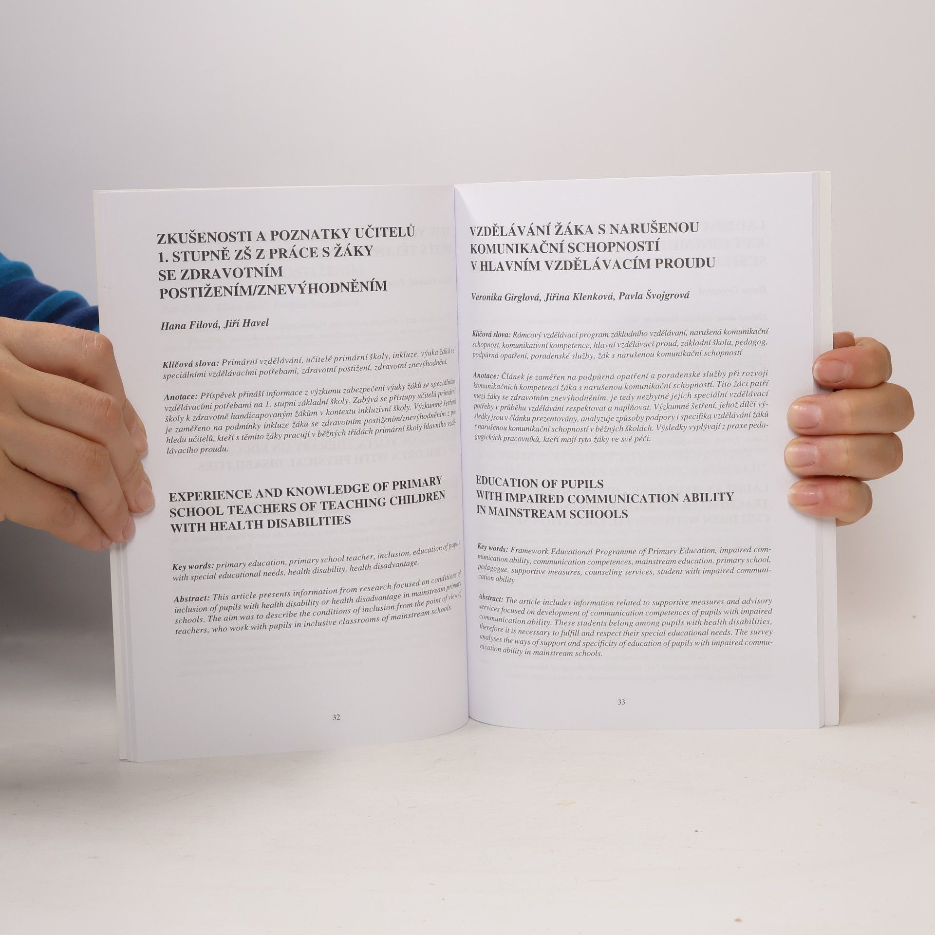 Marie Vítková Inkluzivní vzdělávání žáků se zdravotním postižením v základní škole / Inclusive Education of Students with Health Disabilities in Primary School