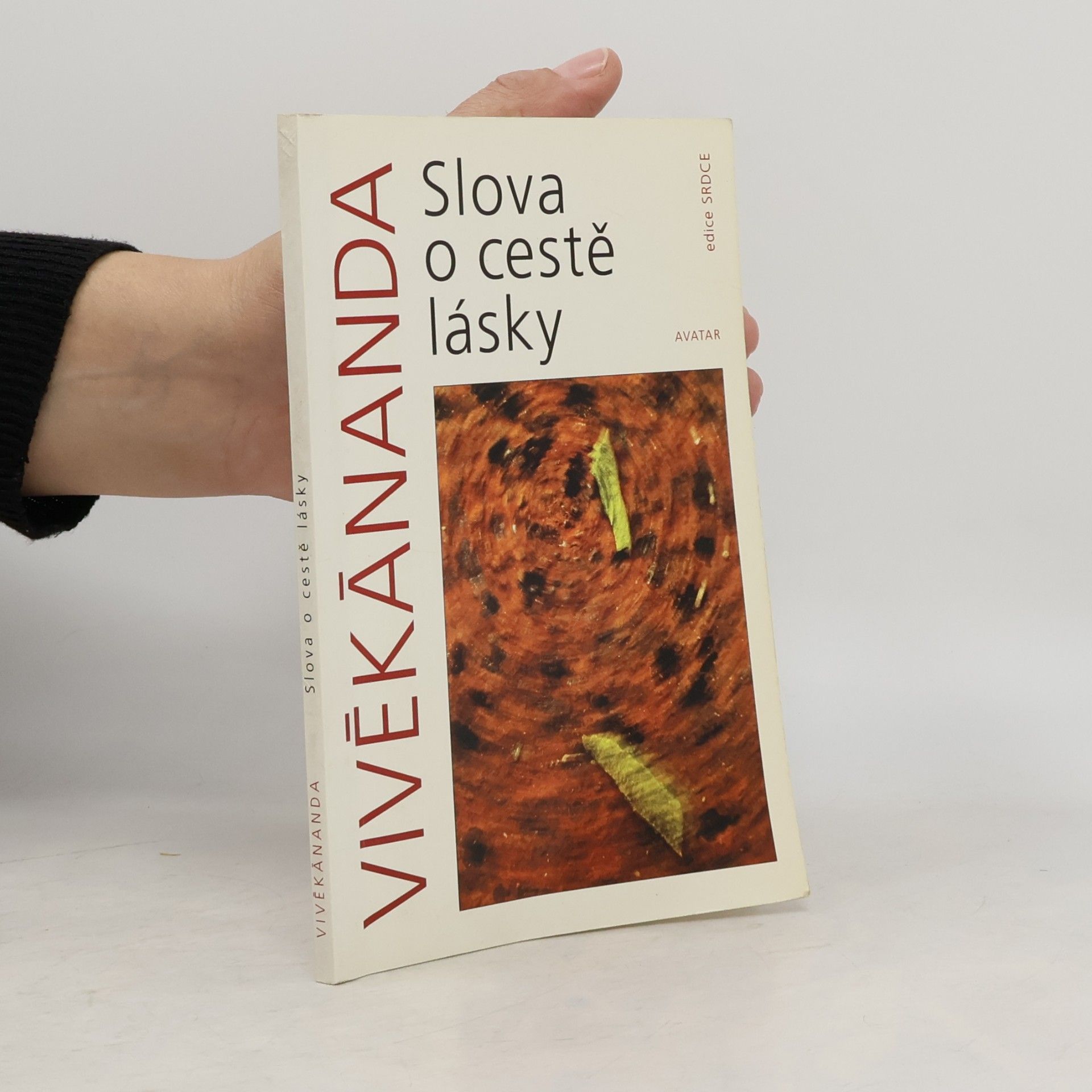 Swami Vivekananda Slova o cestě lásky
