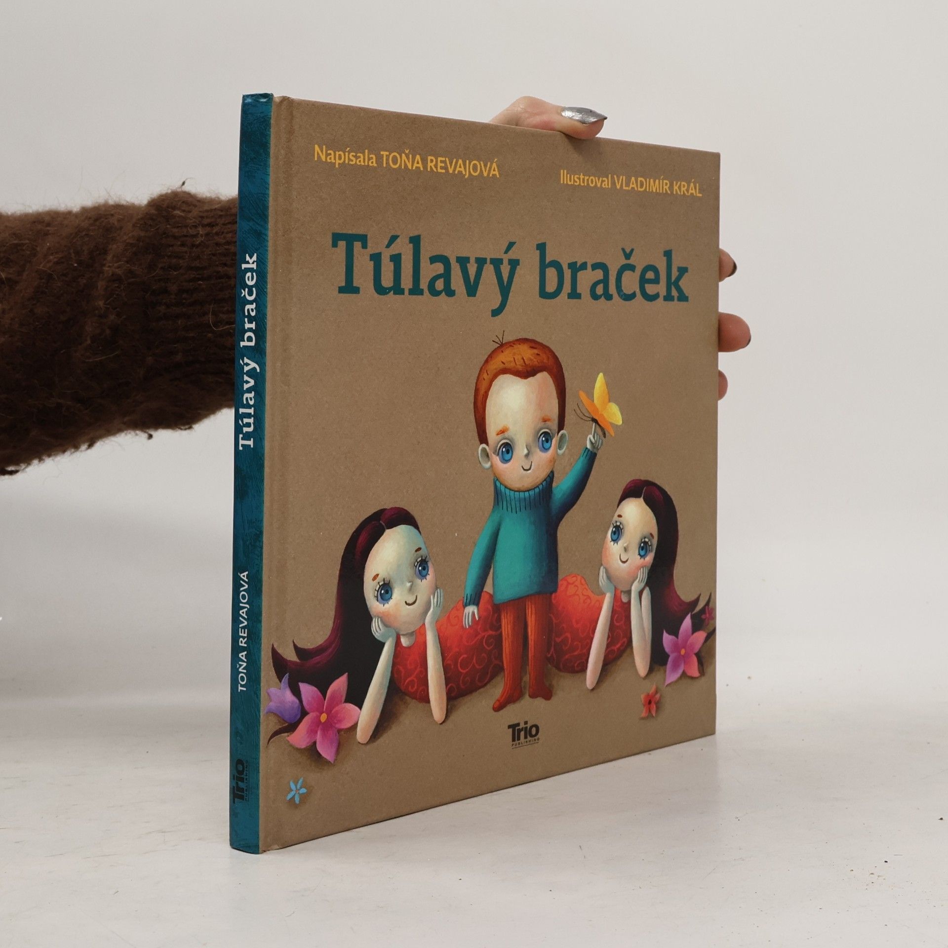Revajová Toňa Túlavý braček