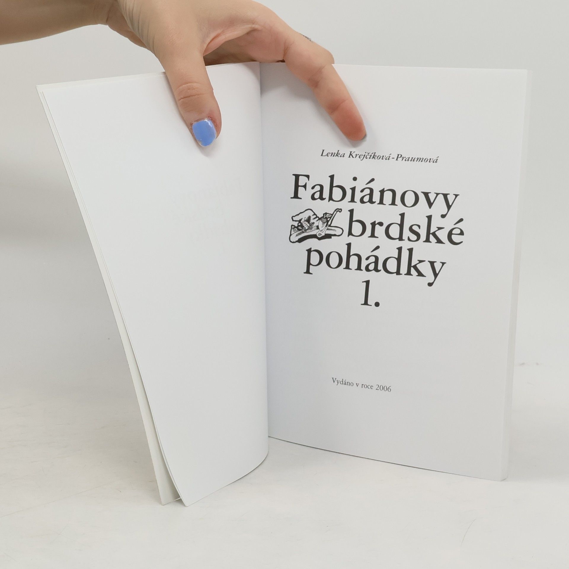 Lenka Krejčíková Praumová Fabiánovy brdské pohádky 1.