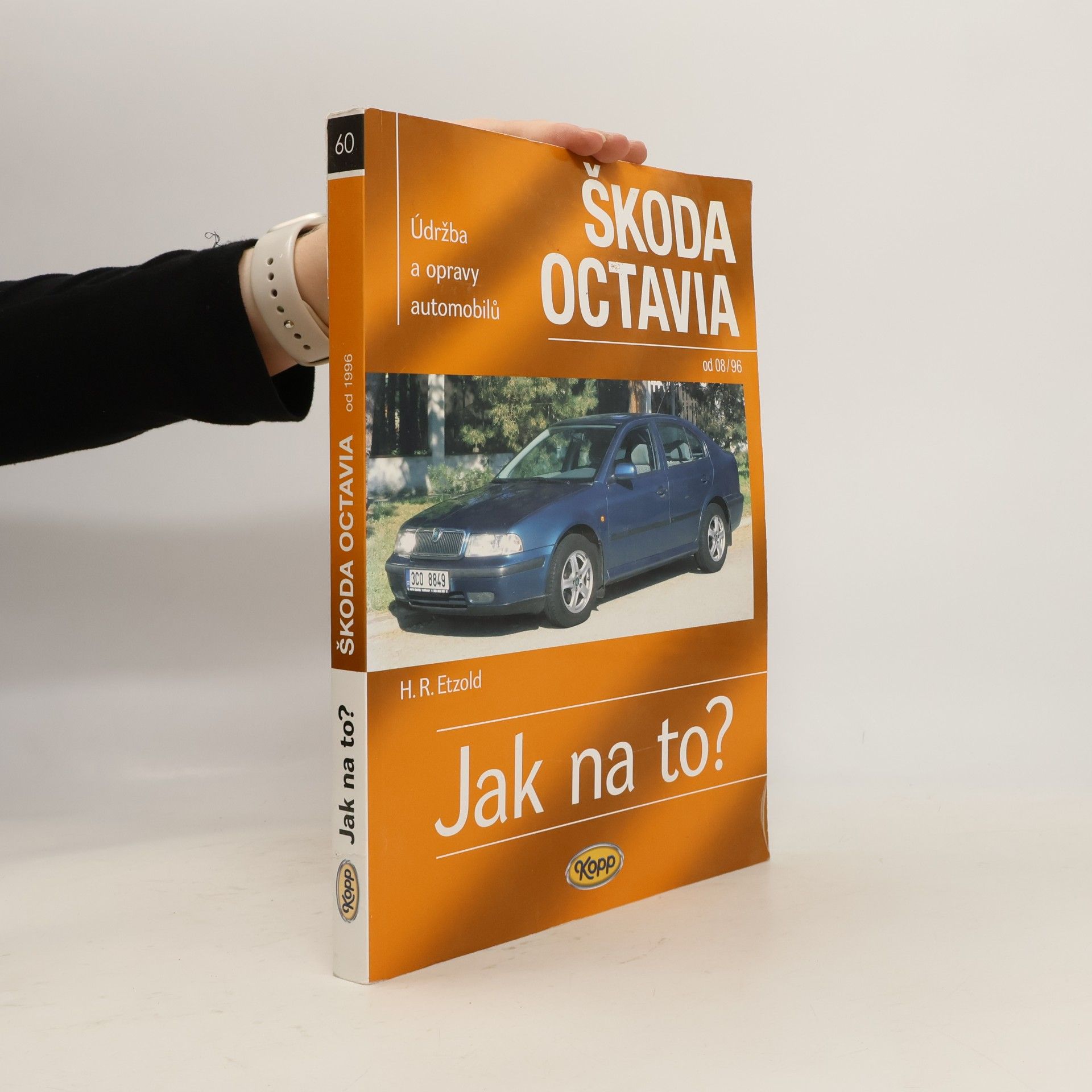 Hans-Rüdiger Etzold Údržba a opravy automobilů Škoda Octavia