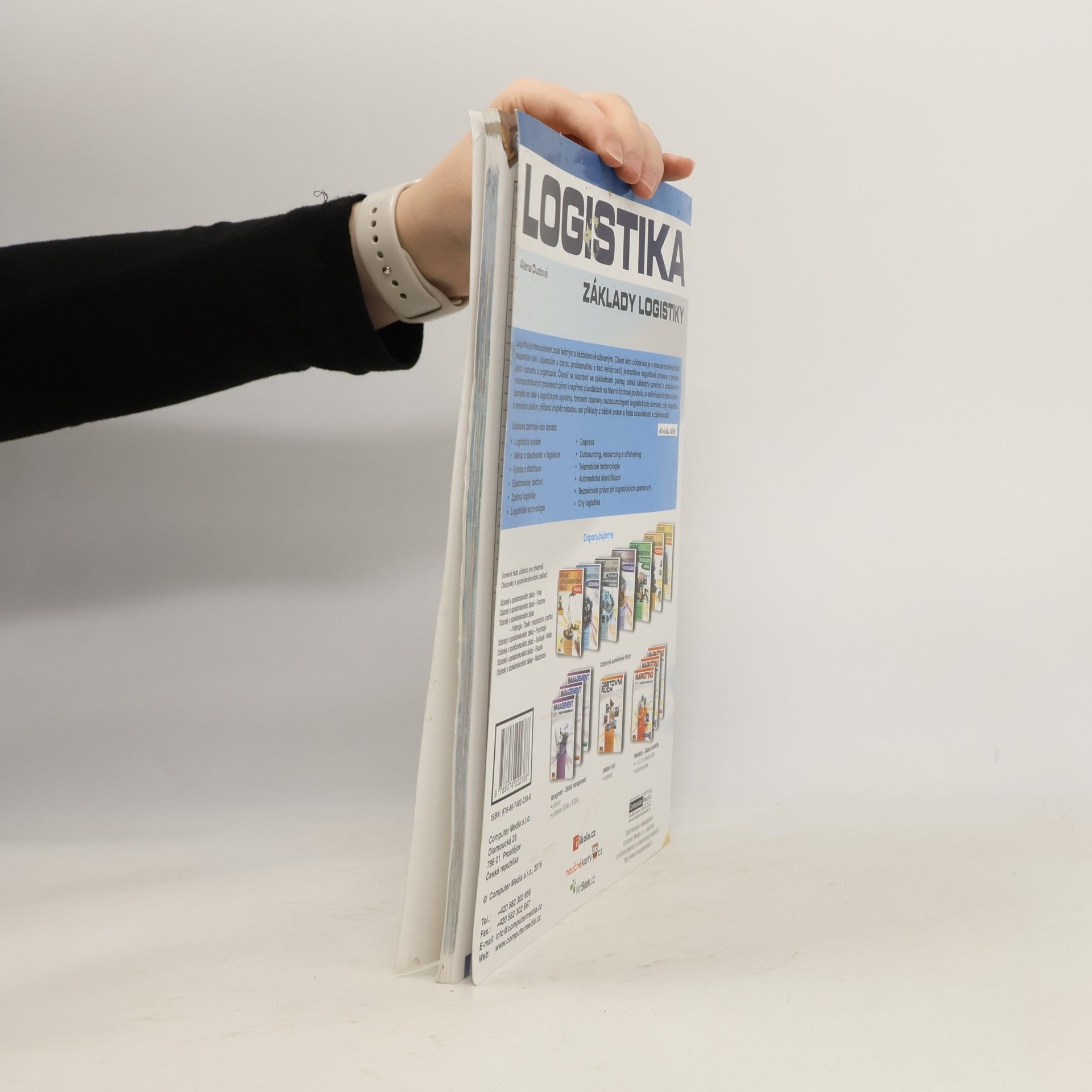 Alena Oudová Logistika: Základy logistiky