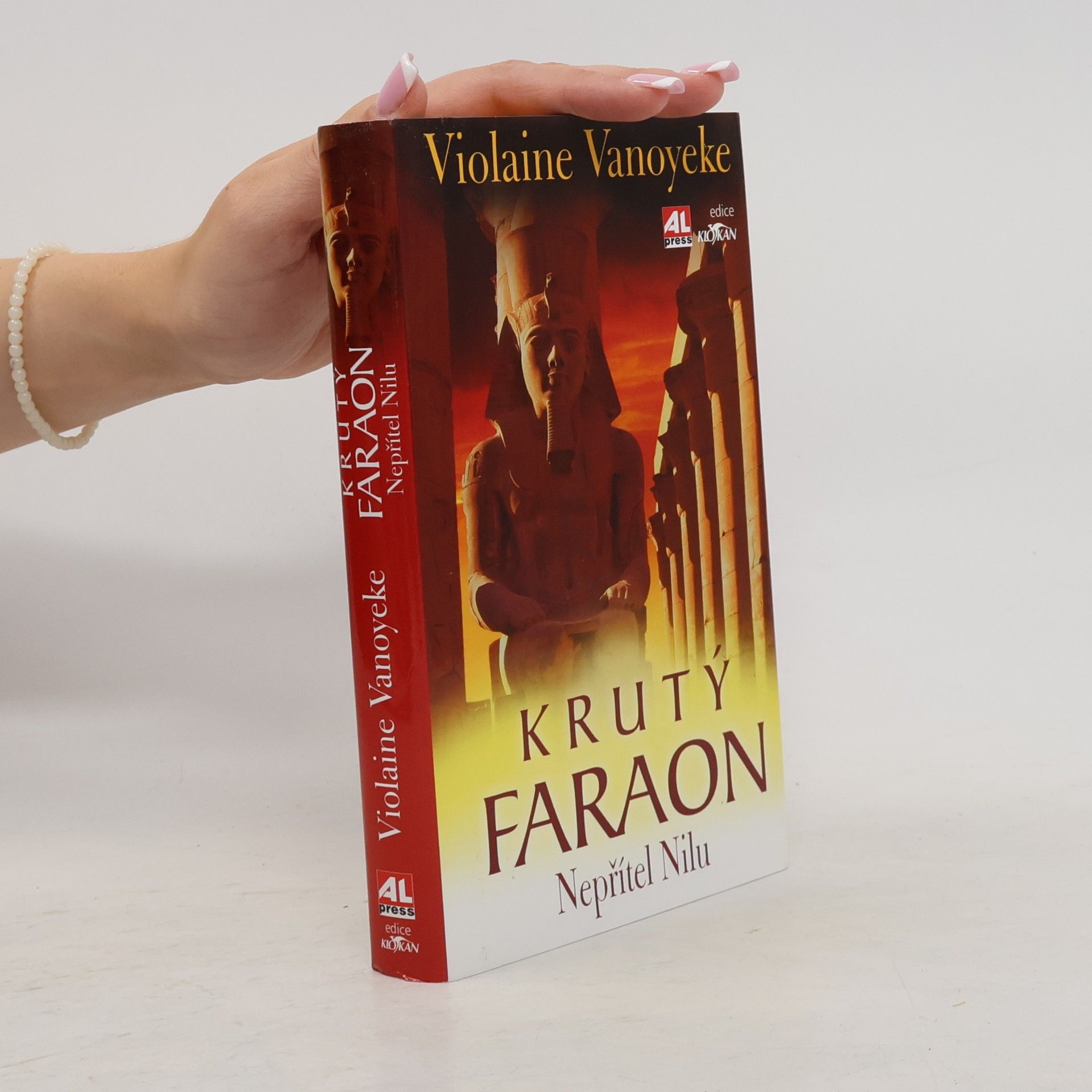 Violaine Vanoyeke Krutý Faraon. Nepřítel Nilu (závěrečná kniha trilogie)
