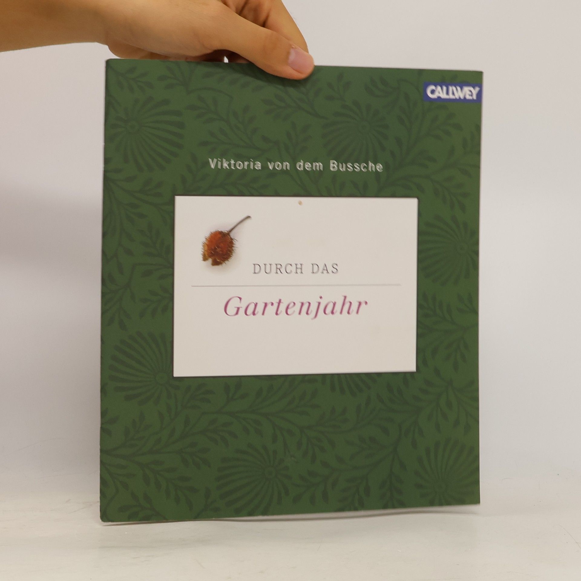 Viktoria Bussche Gartenlust & Leidenschaft