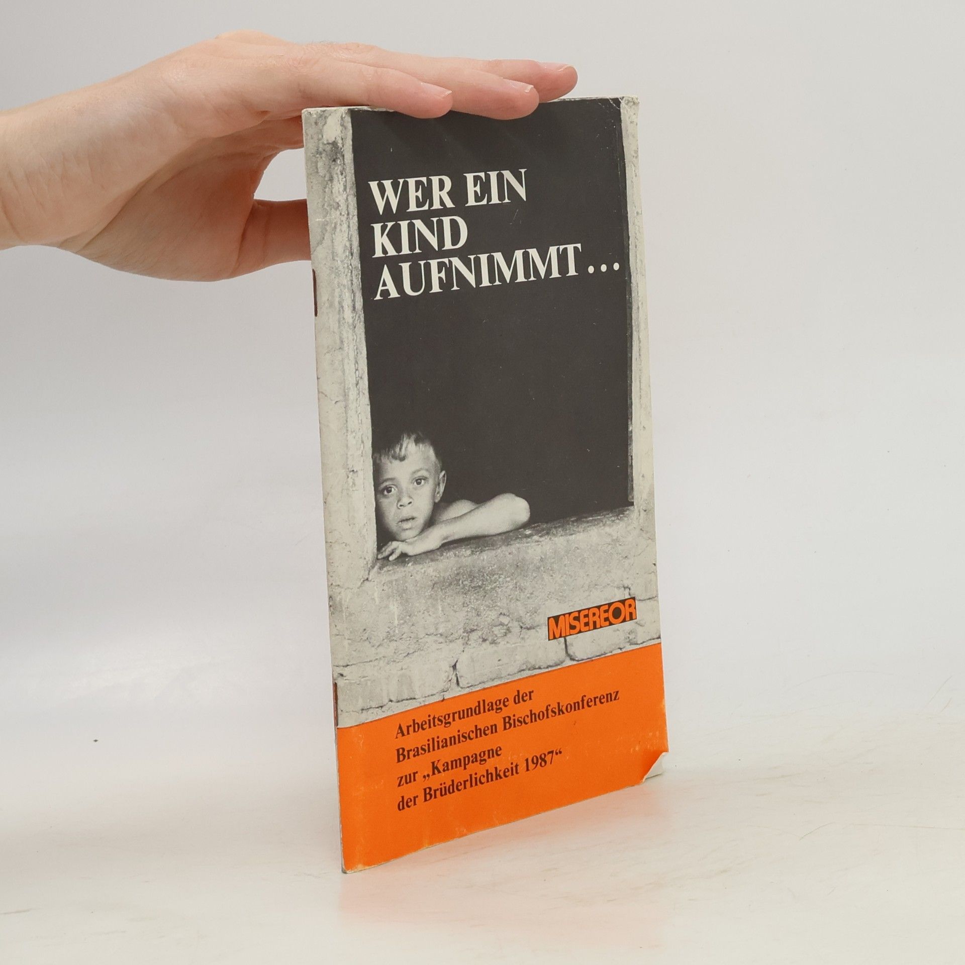 Wer ein Kind aufnimmt ...