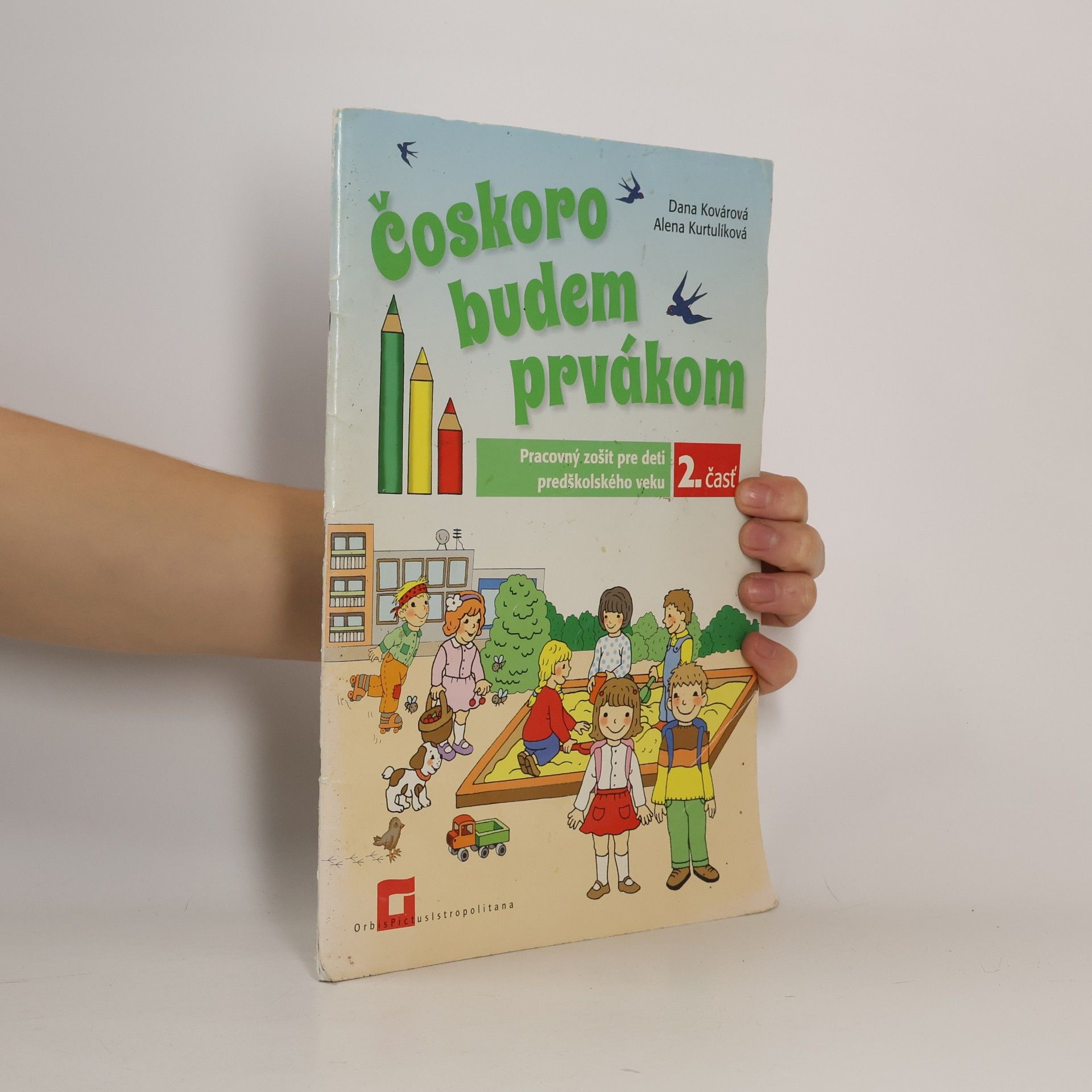 Čoskoro budem prvákom - 2. časť