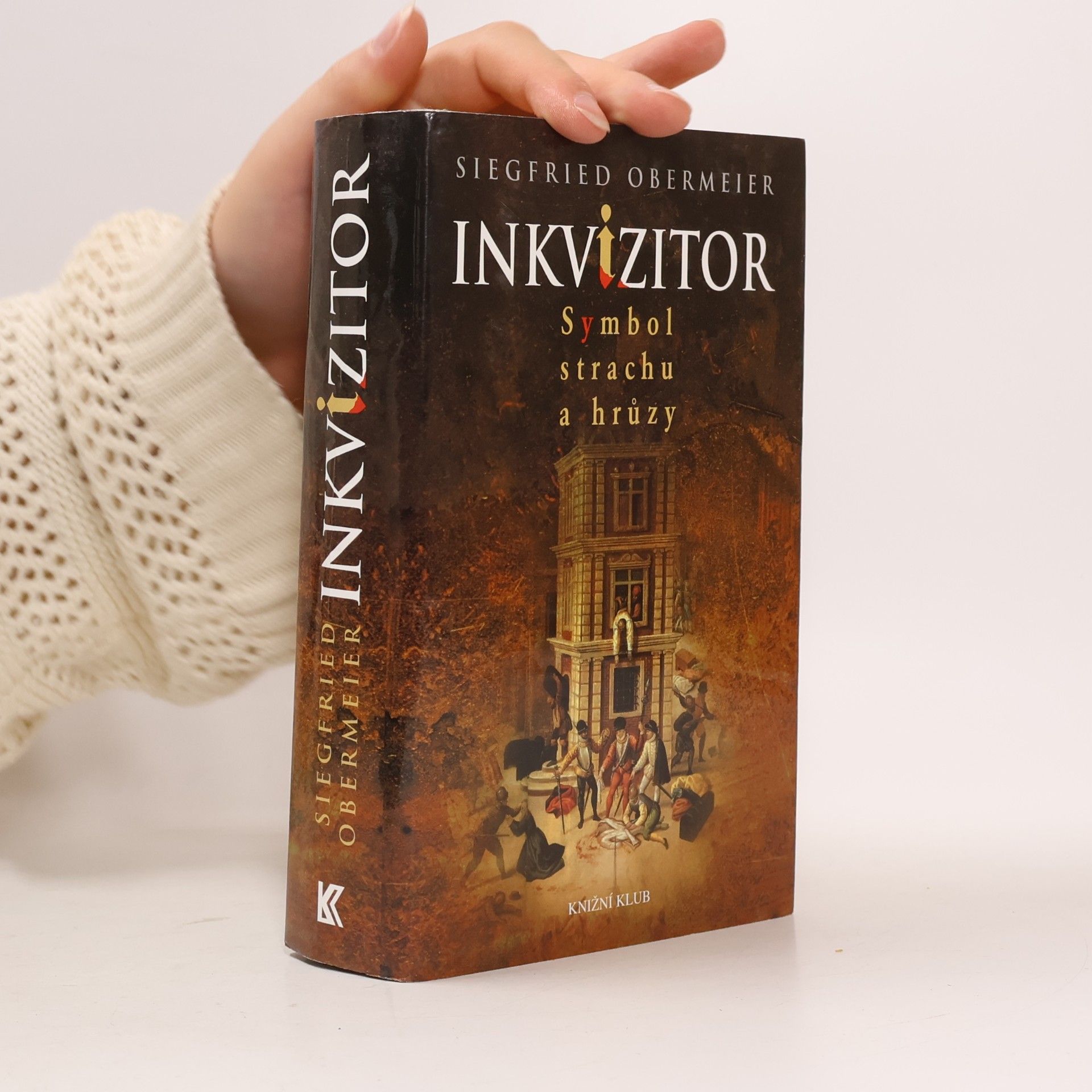 Siegfried Obermeier Inkvizitor: Symbol strachu a hrůzy