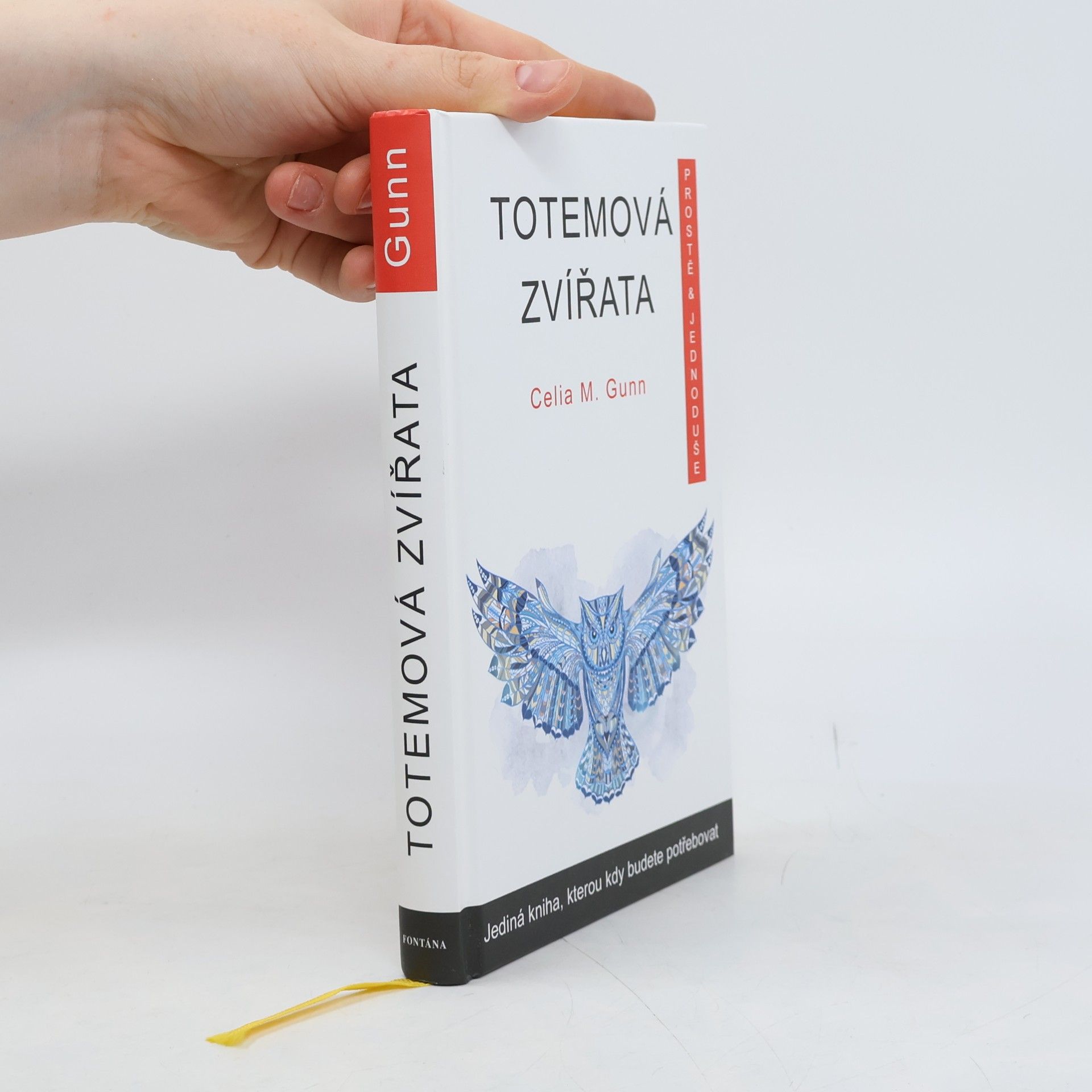 Celia M. Gunn Totemová zvířata prostě a jednoduše