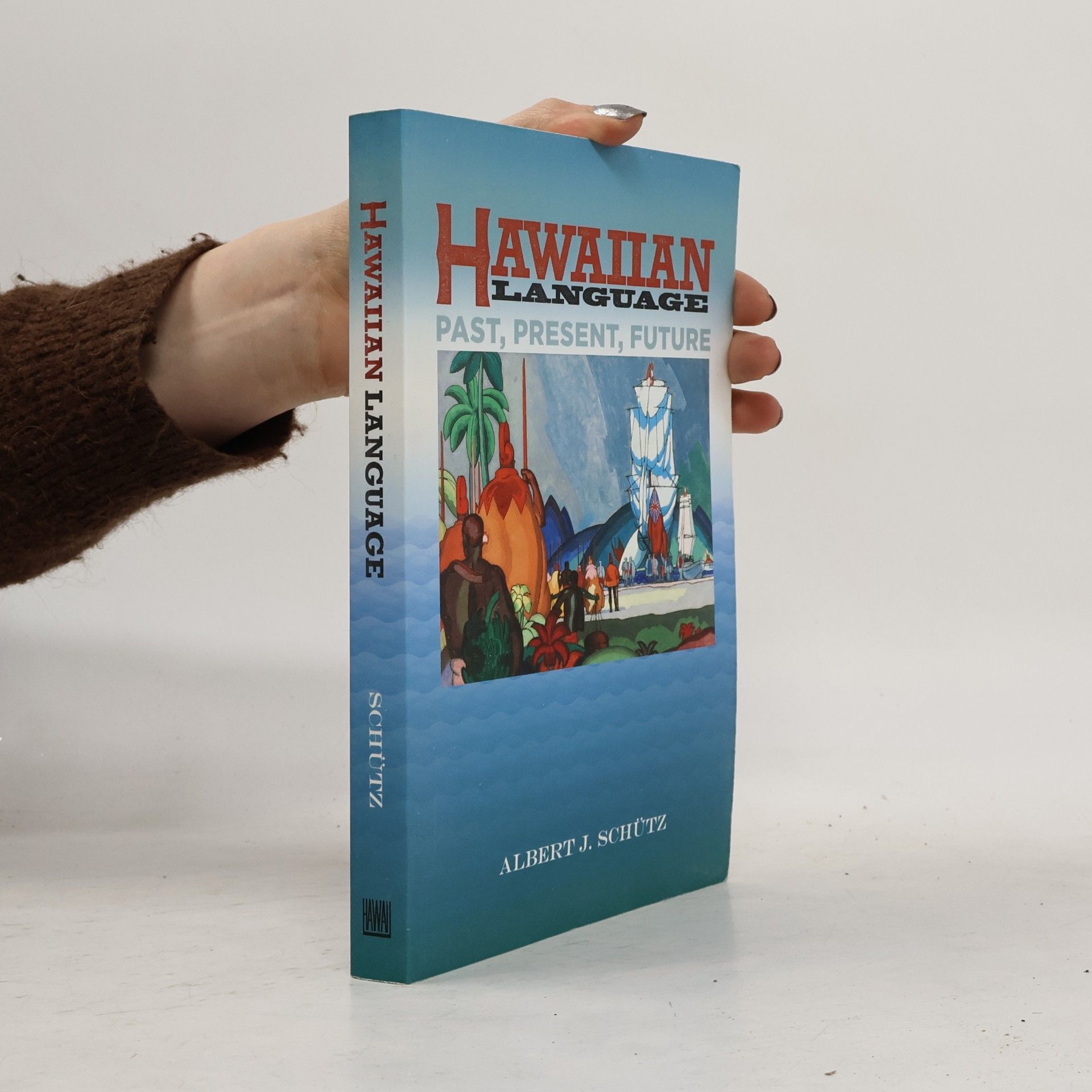 Albert J. Schütz Hawaiian Language