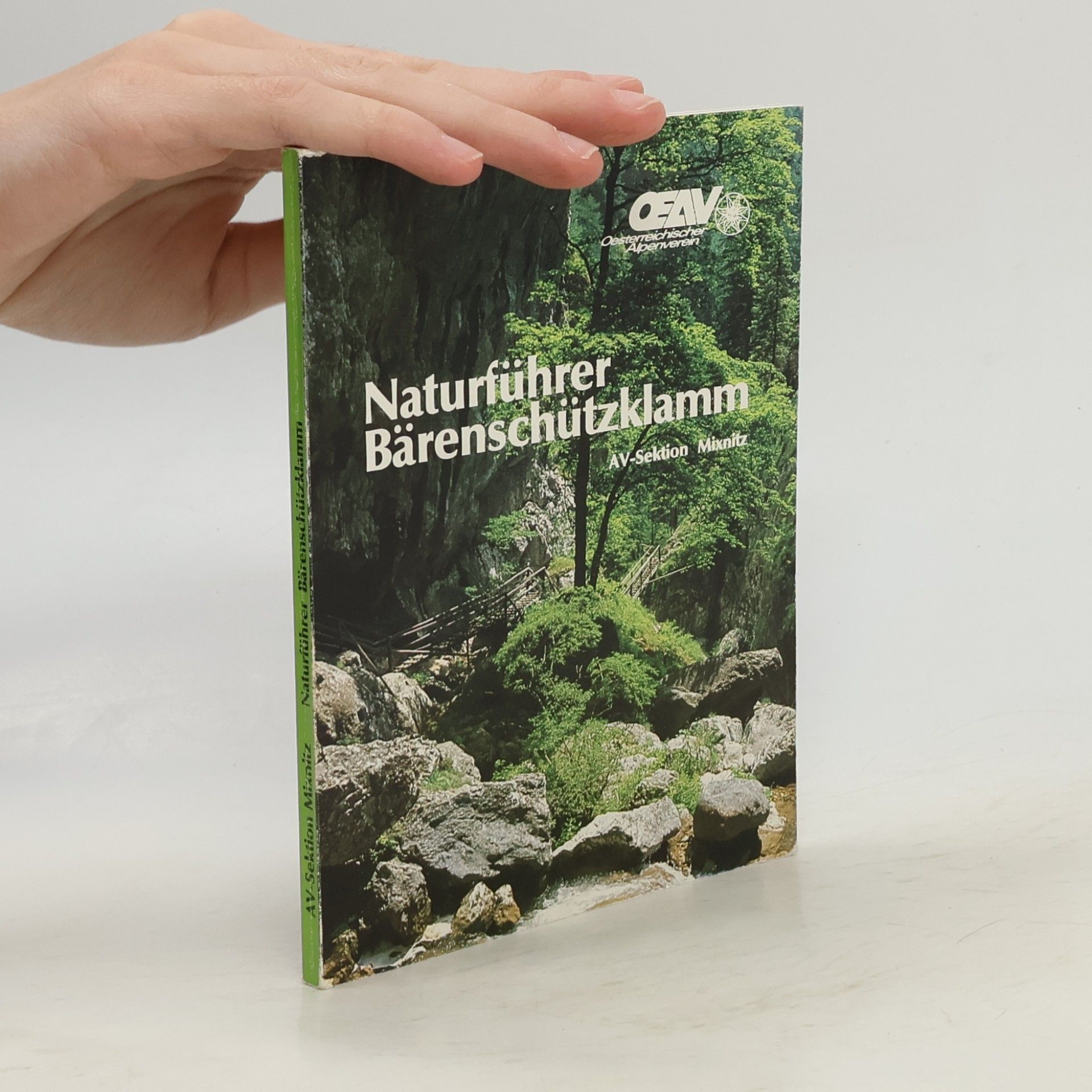 Various authors Naturführer Bärenschützklamm