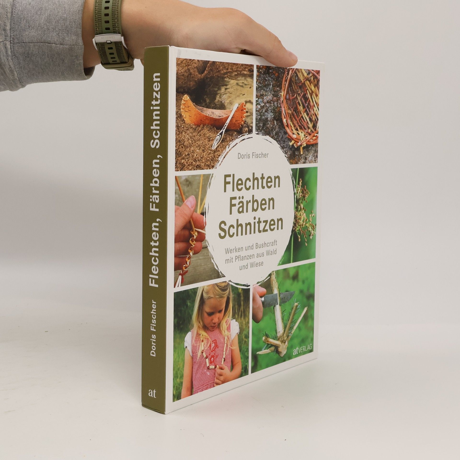 Doris Fischer-Radizi Flechten, Färben, Schnitzen