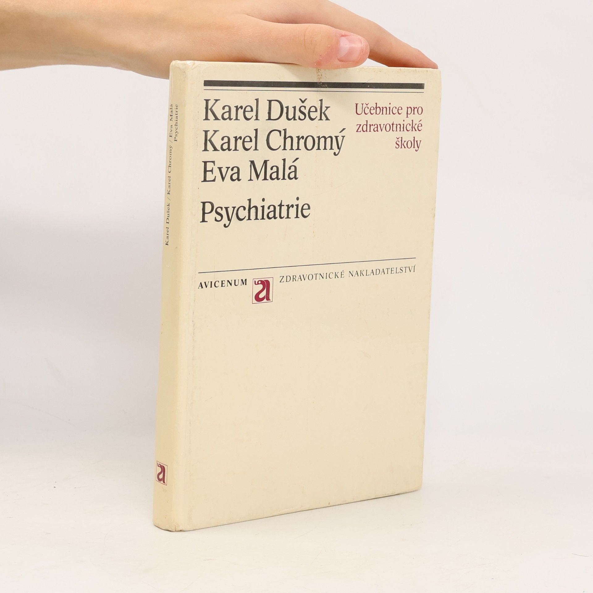 Eva Malá Psychiatrie: Učebnice pro zdravotnické školy