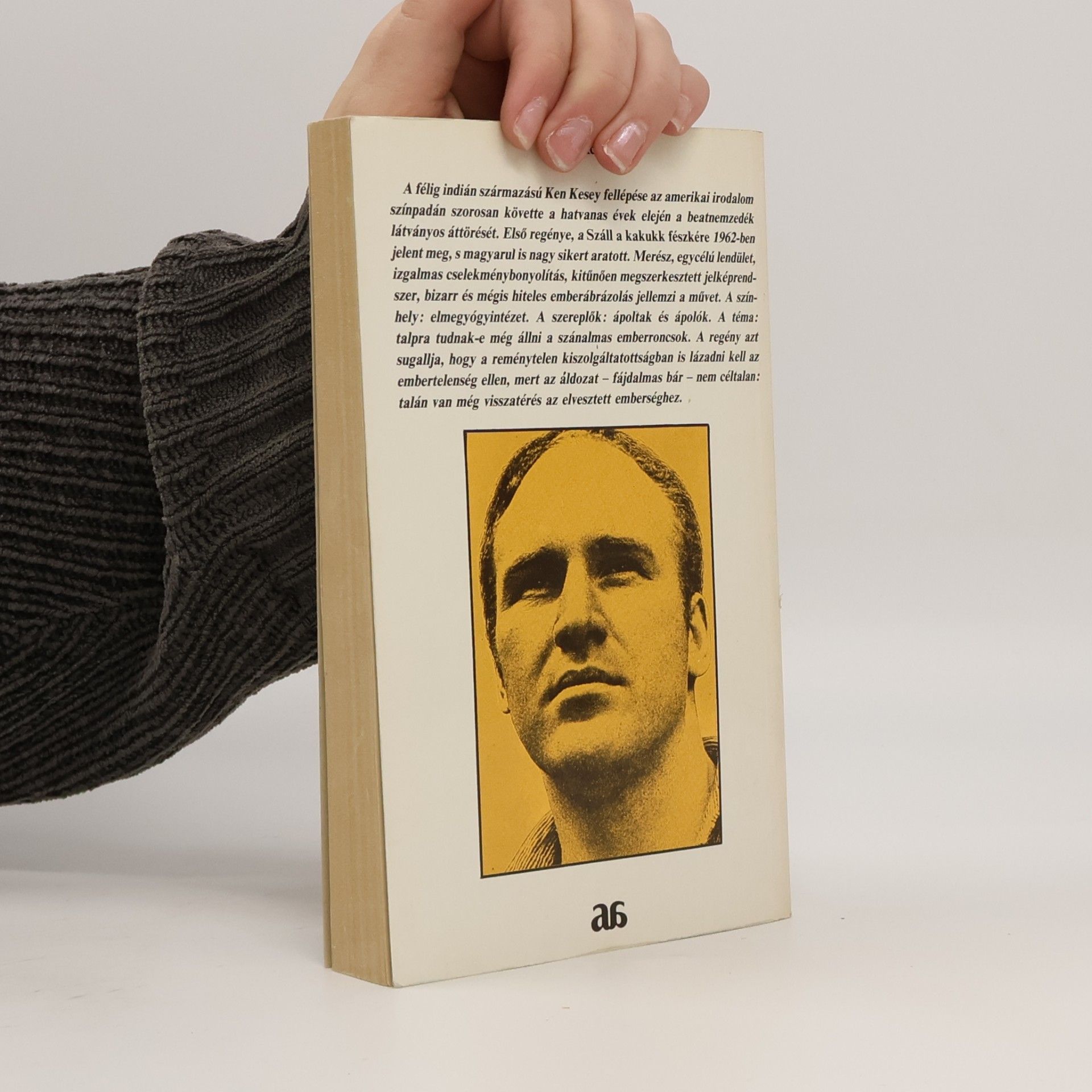 Ken Kesey Száll a kakukk fészkére