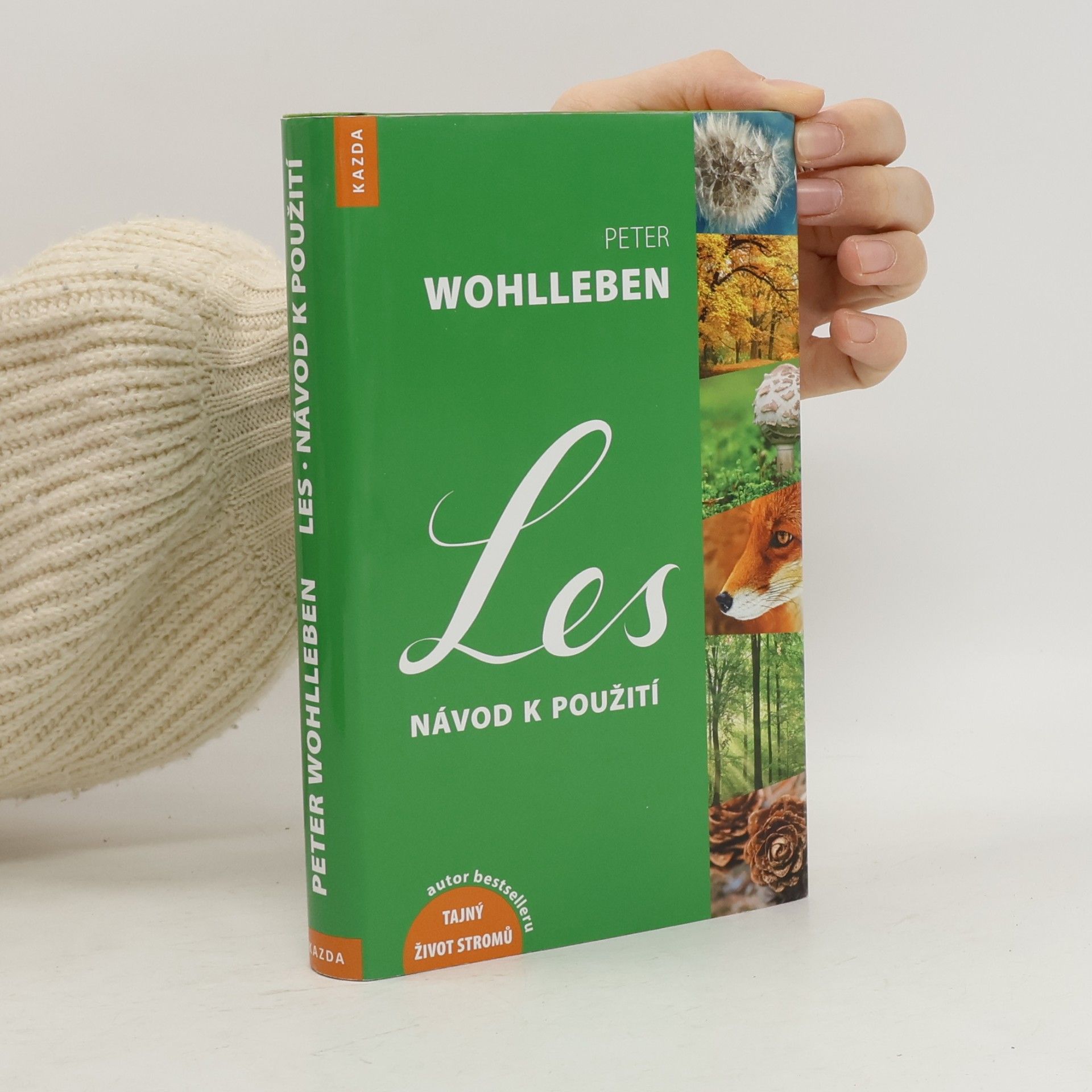 Peter Wohlleben Les: Návod k použití