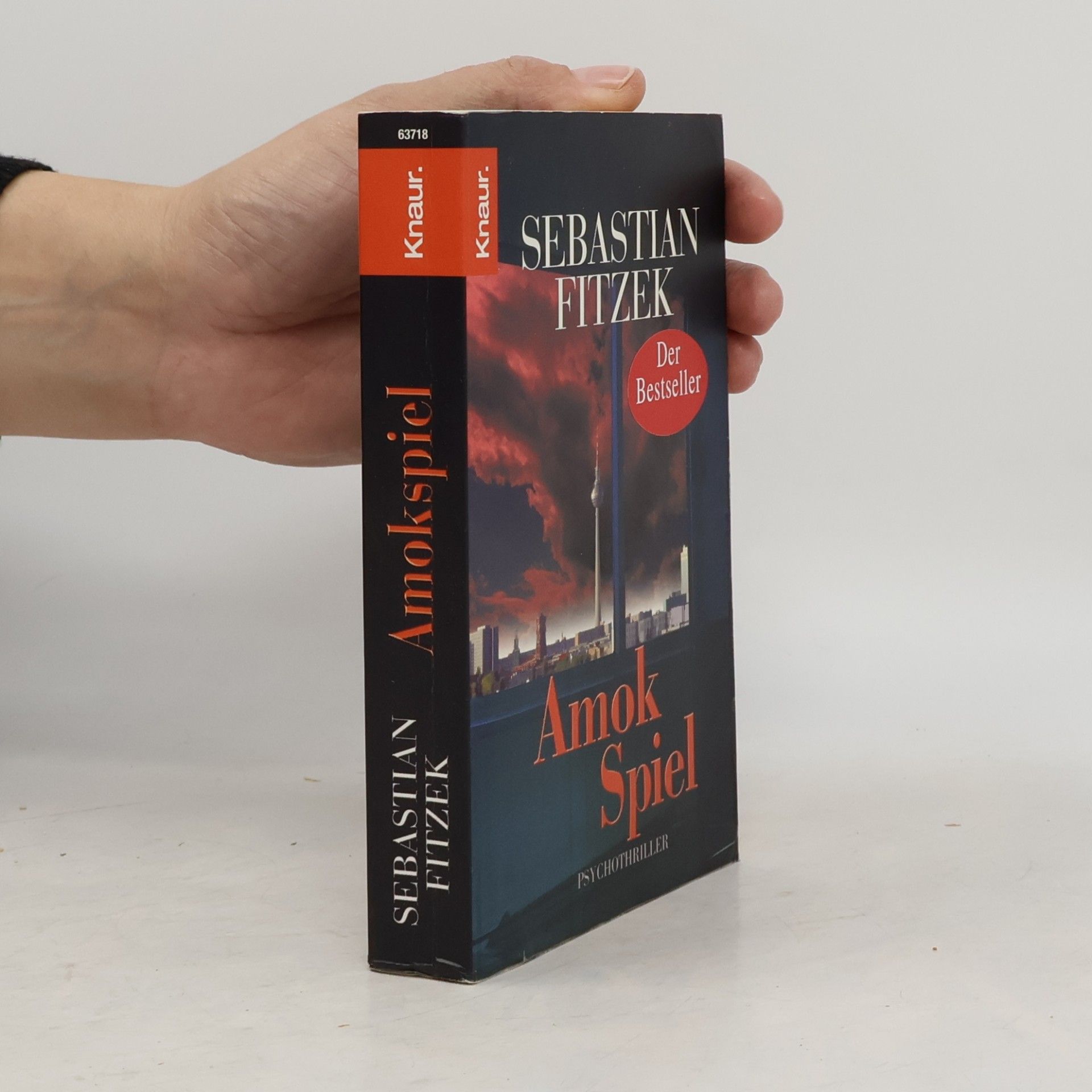 Sebastian Fitzek Amokspiel : Psychothriller