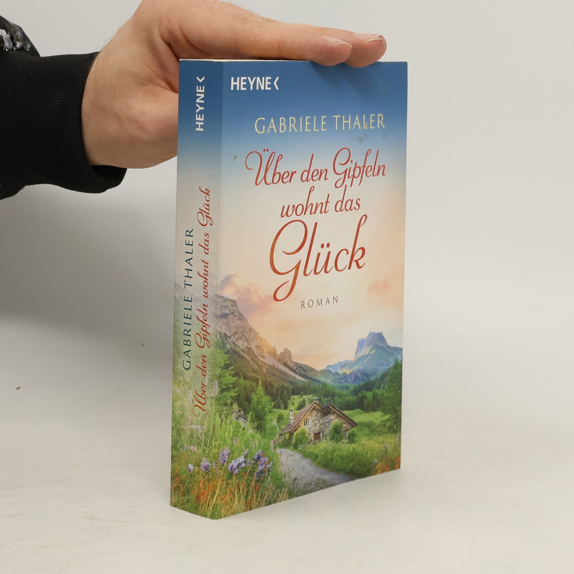 Über den Gipfeln wohnt das Glück
