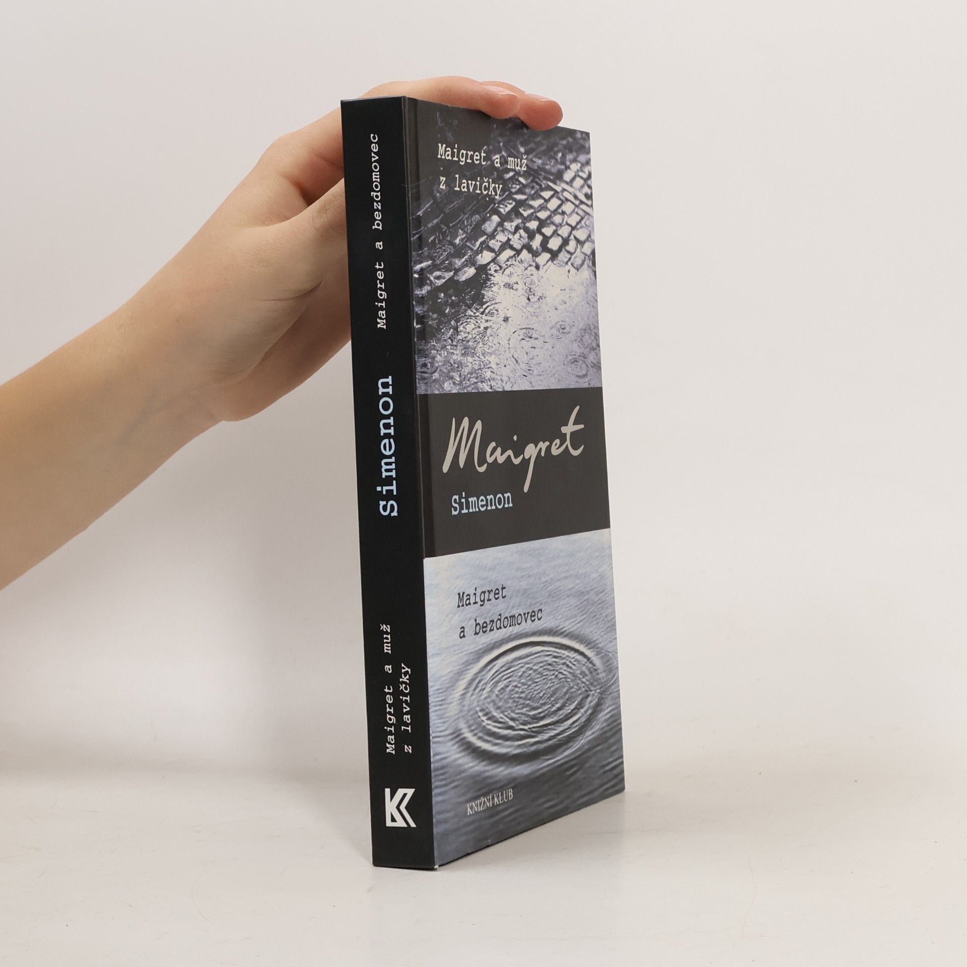 Georges Simenon Maigret a muž z lavičky. Maigret a bezdomovec
