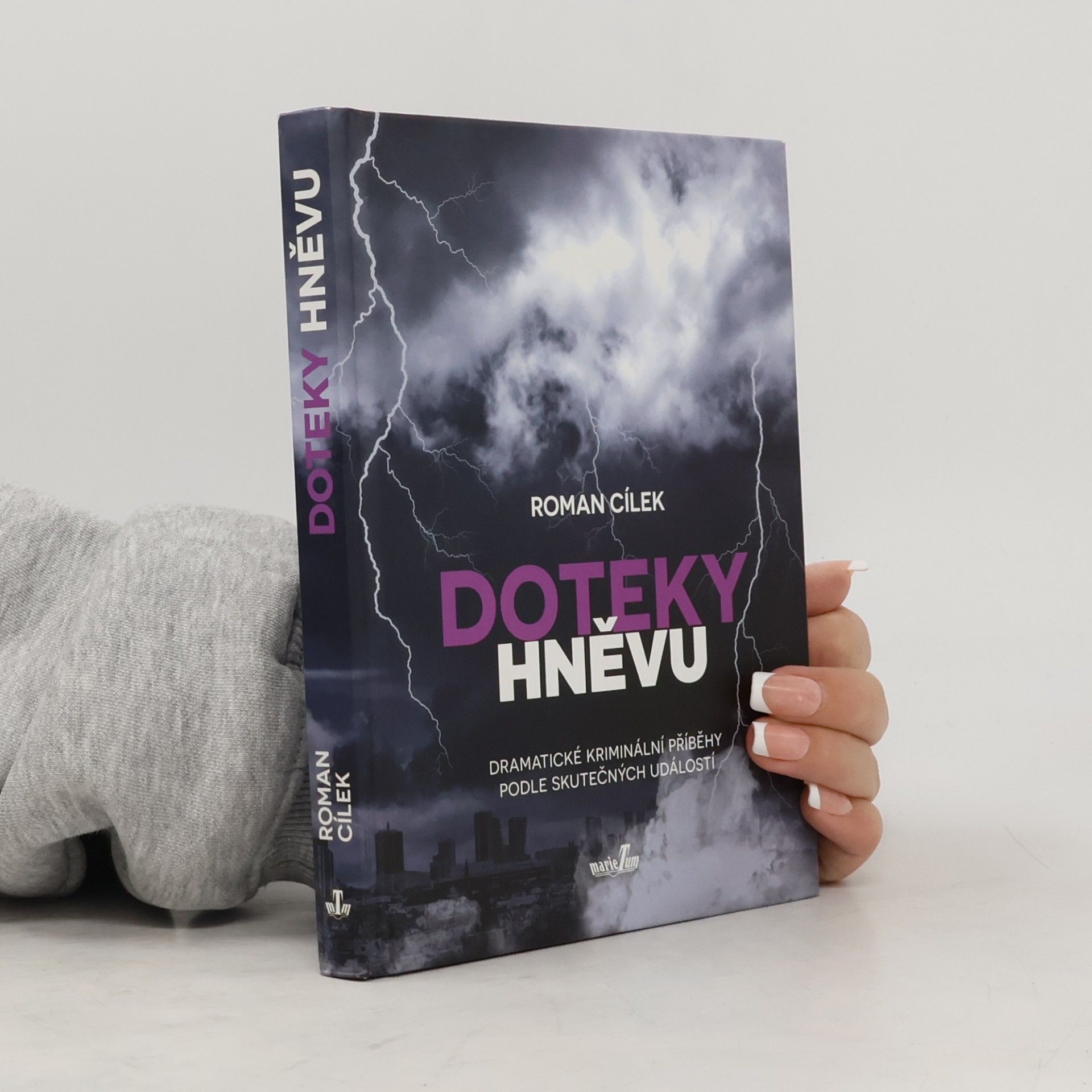 Roman Cílek Doteky hněvu