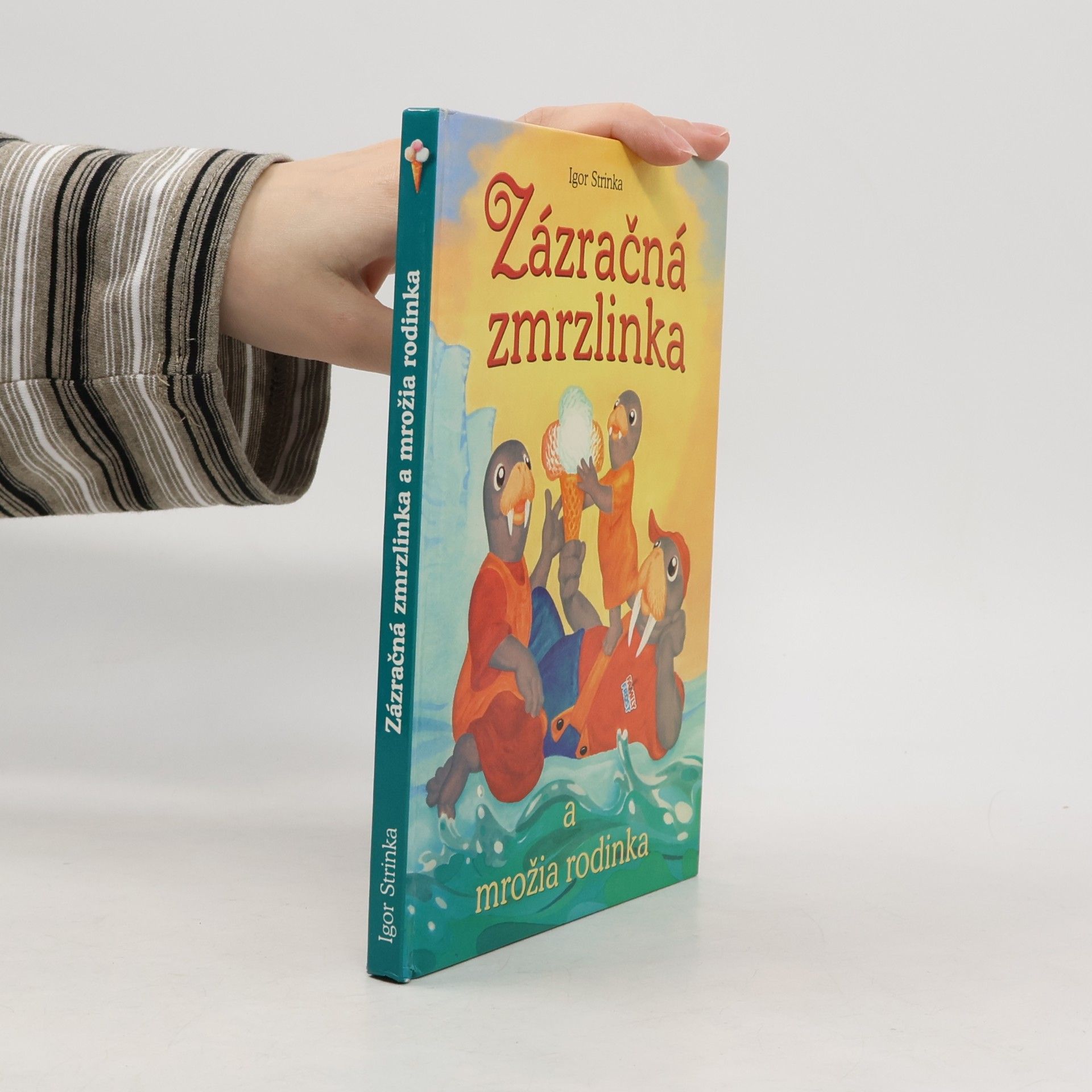 Zázračná zmrzlinka a mrožia rodinka