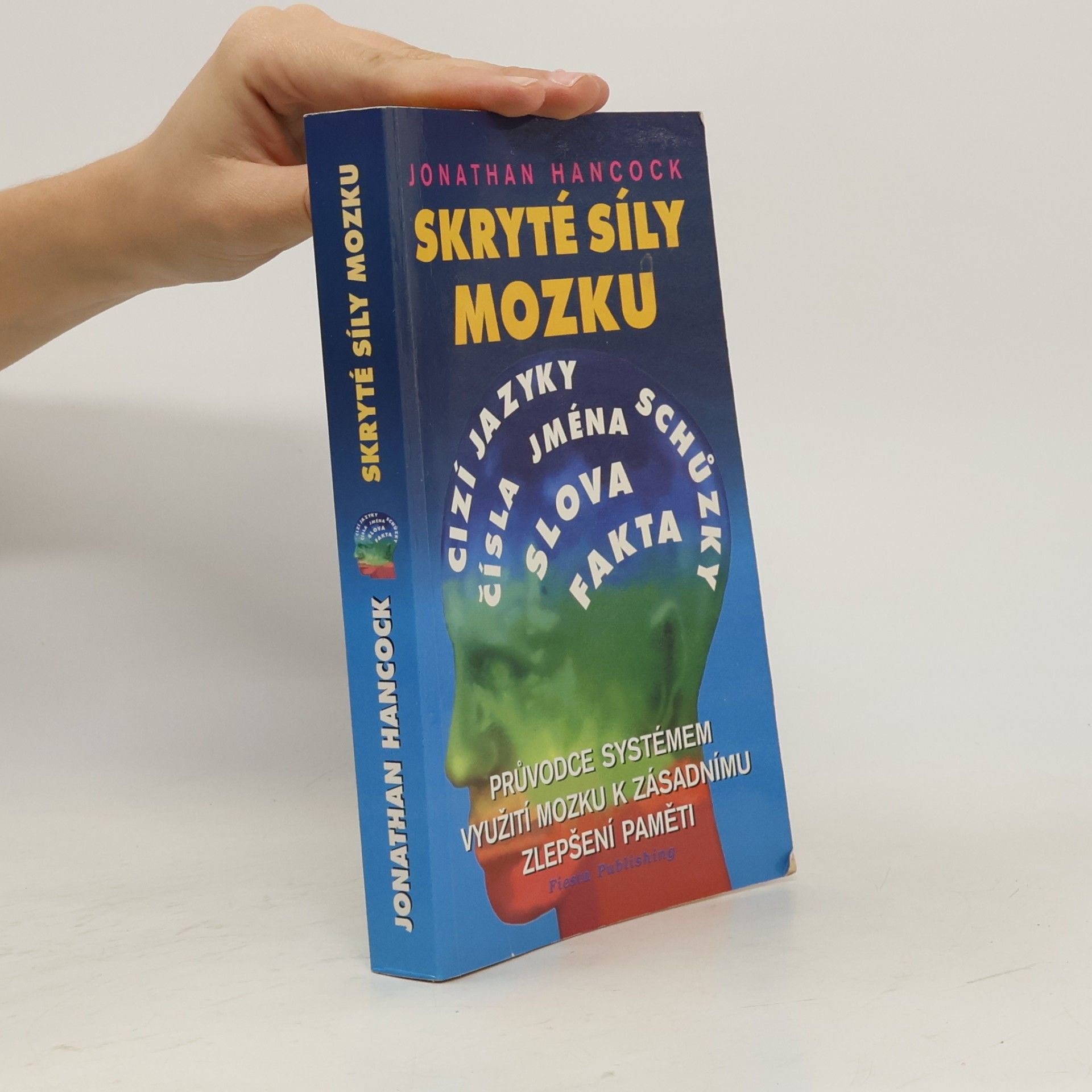 Jonathan Hancock Skryté síly mozku