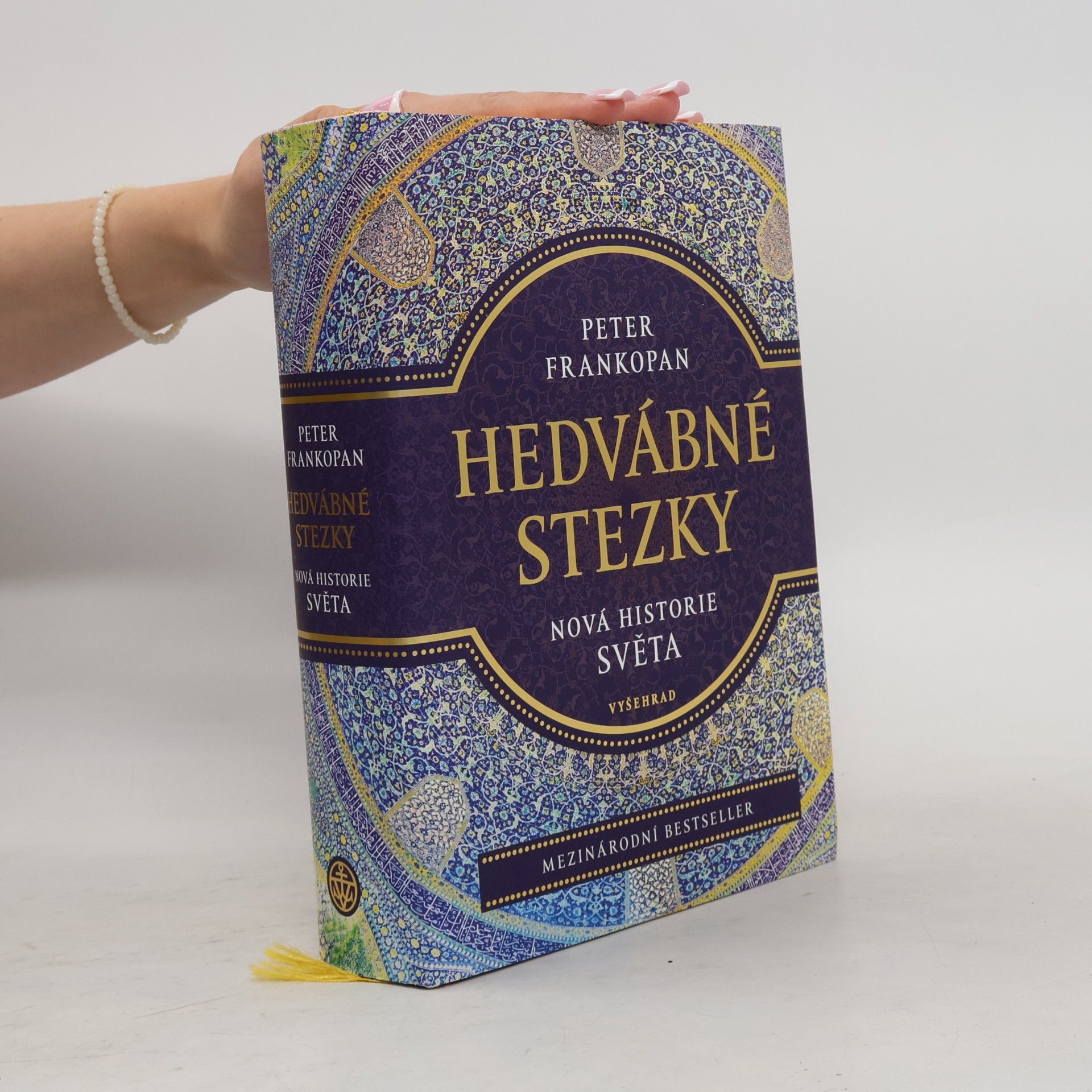 Peter Frankopan Hedvábné stezky: Nová historie světa
