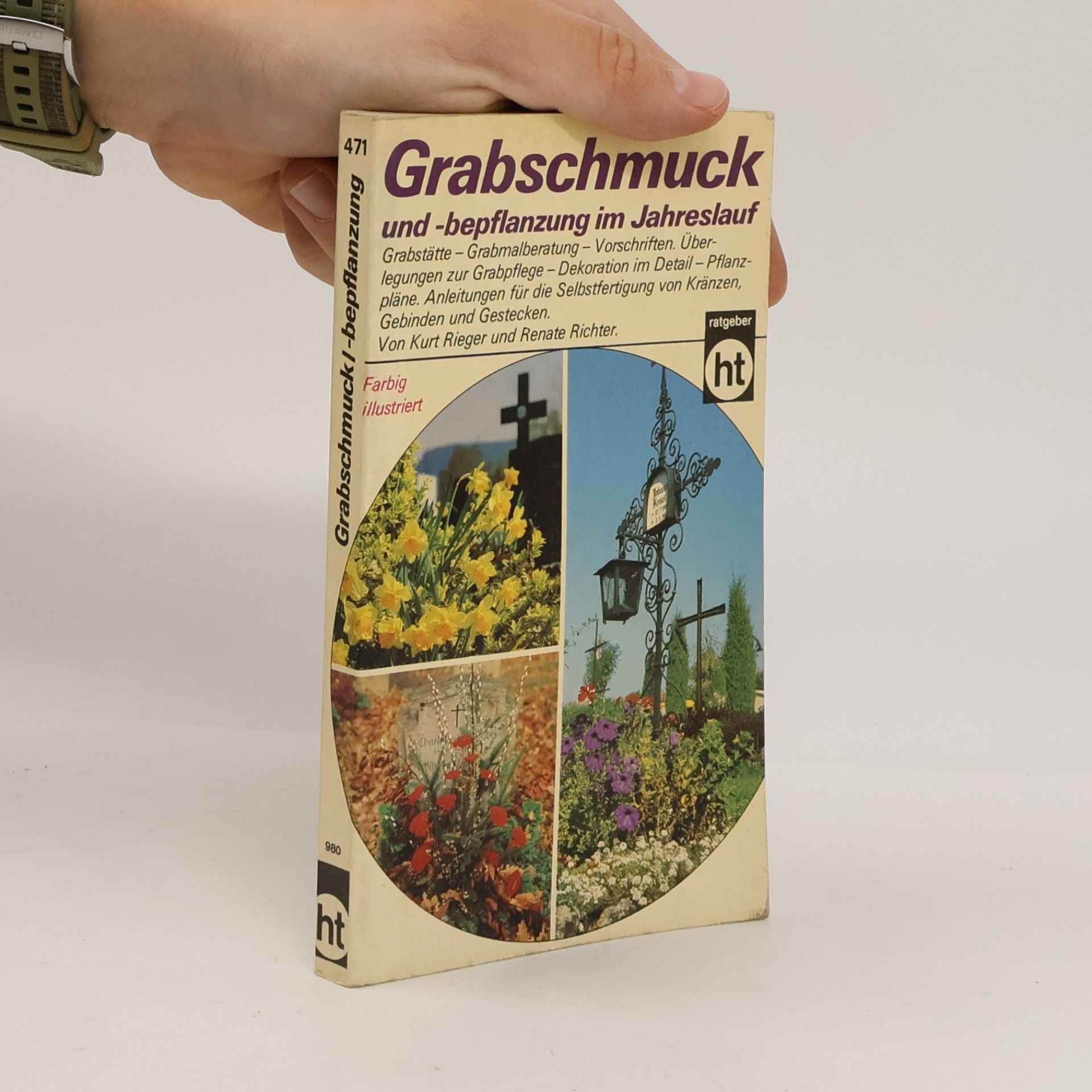 Kolektiv autorů Grabschmuck und -bepflanzung im Jahreslauf